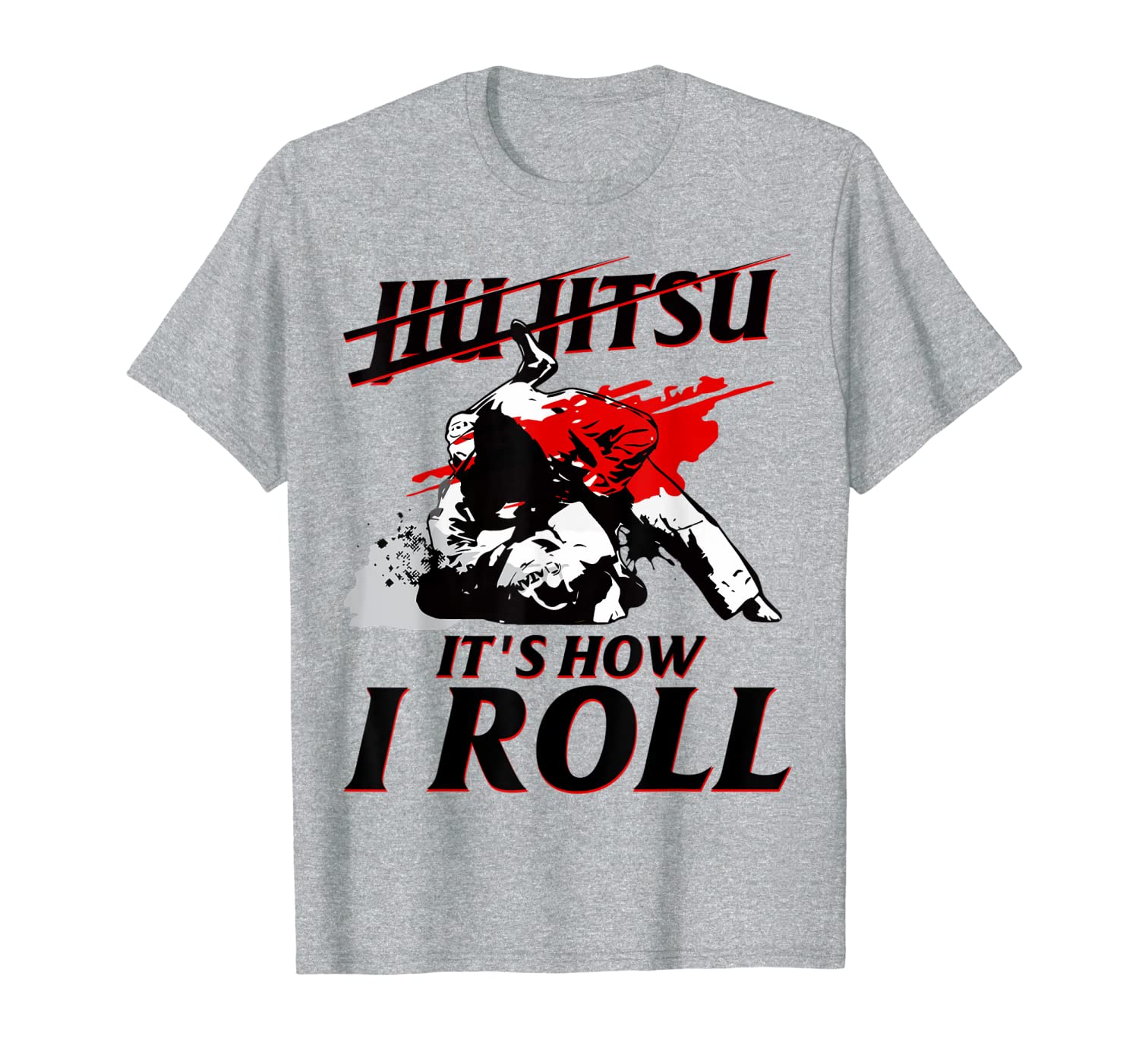 

jiu jitsu it's how i roll funny brazilian bjj gift t-shirt, White;black