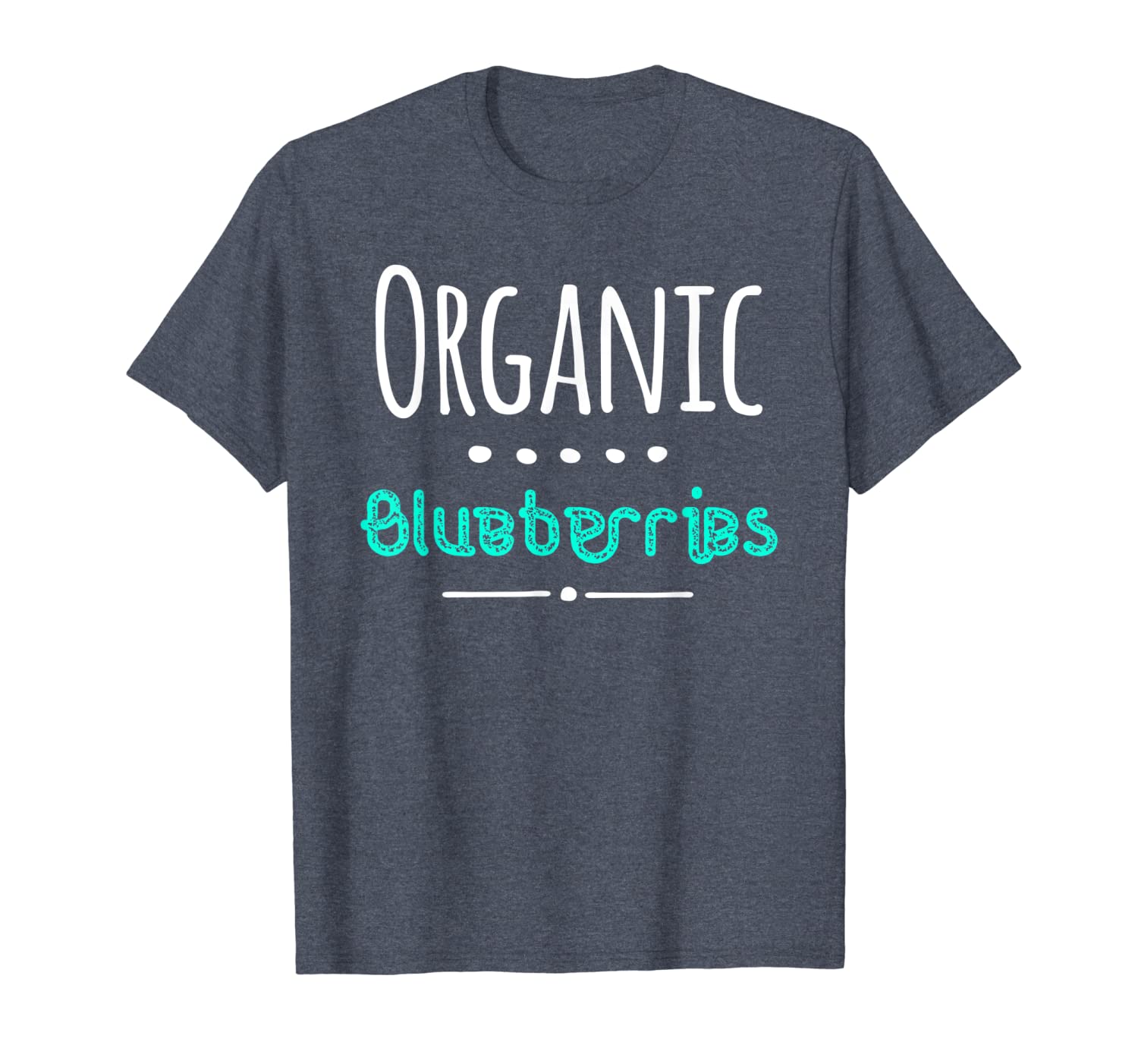 

organic blueberries cute vegan pie quote t-shirt, White;black