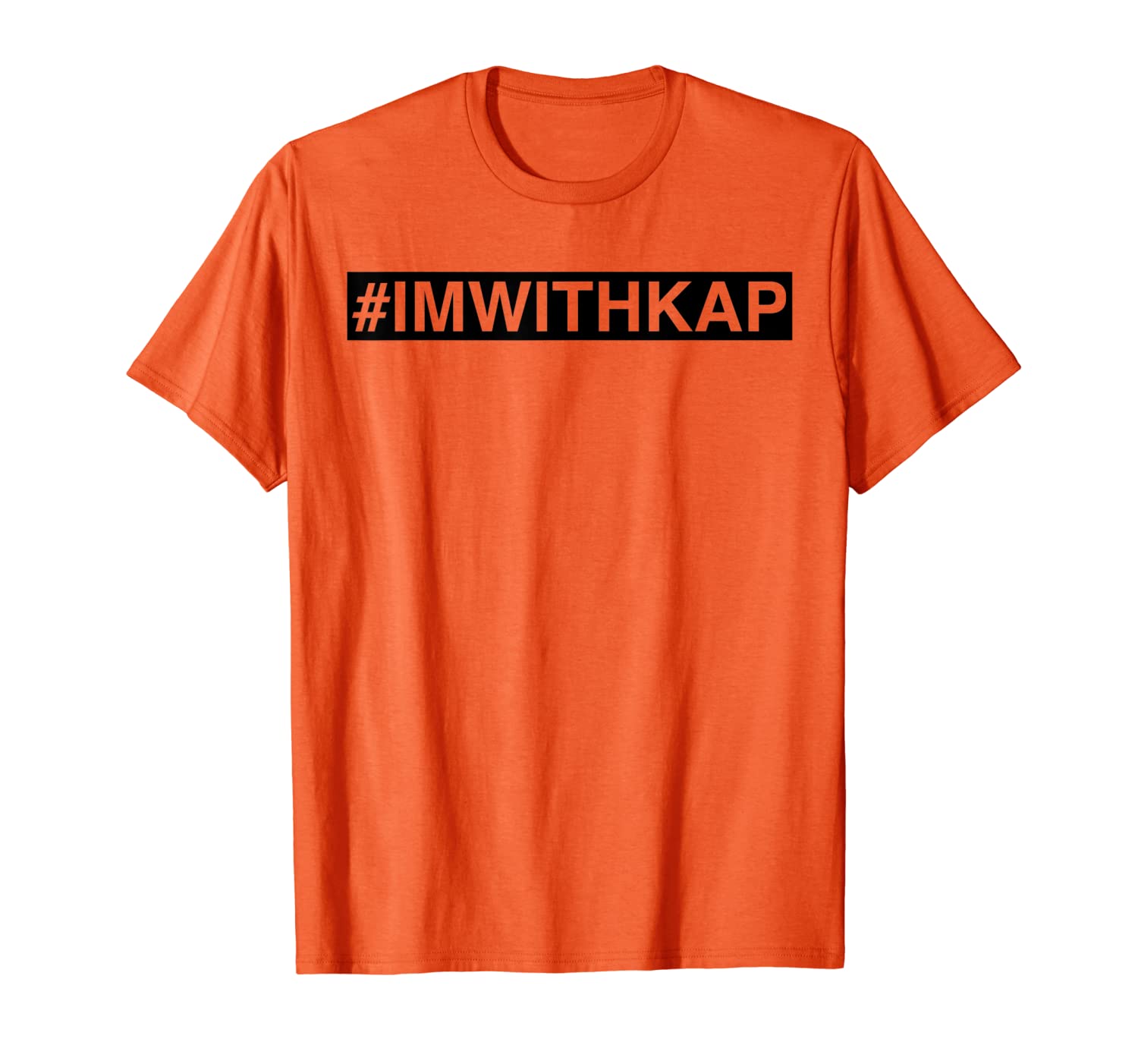 

#IMWITHKAP T-shirt Protest Shirt, White;black