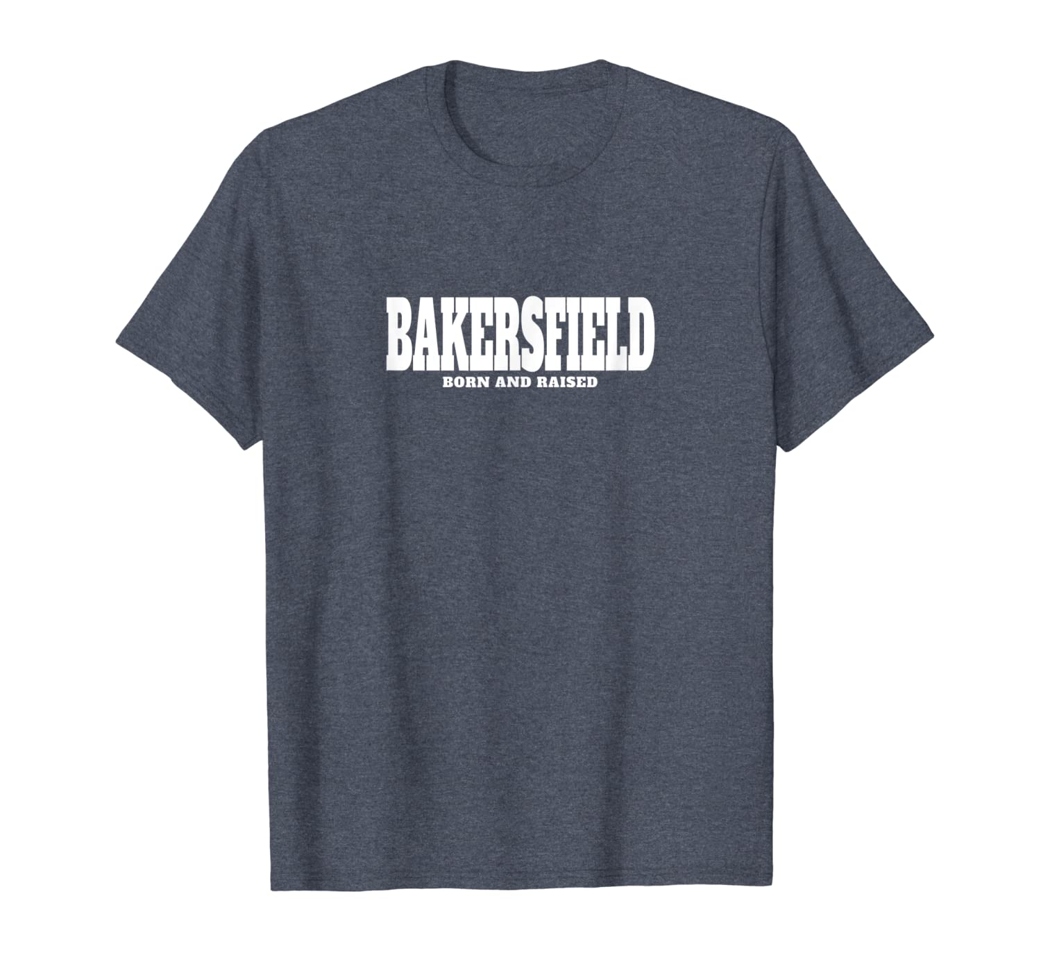 

bakersfield california born and raised vintage style t-shirt, White;black