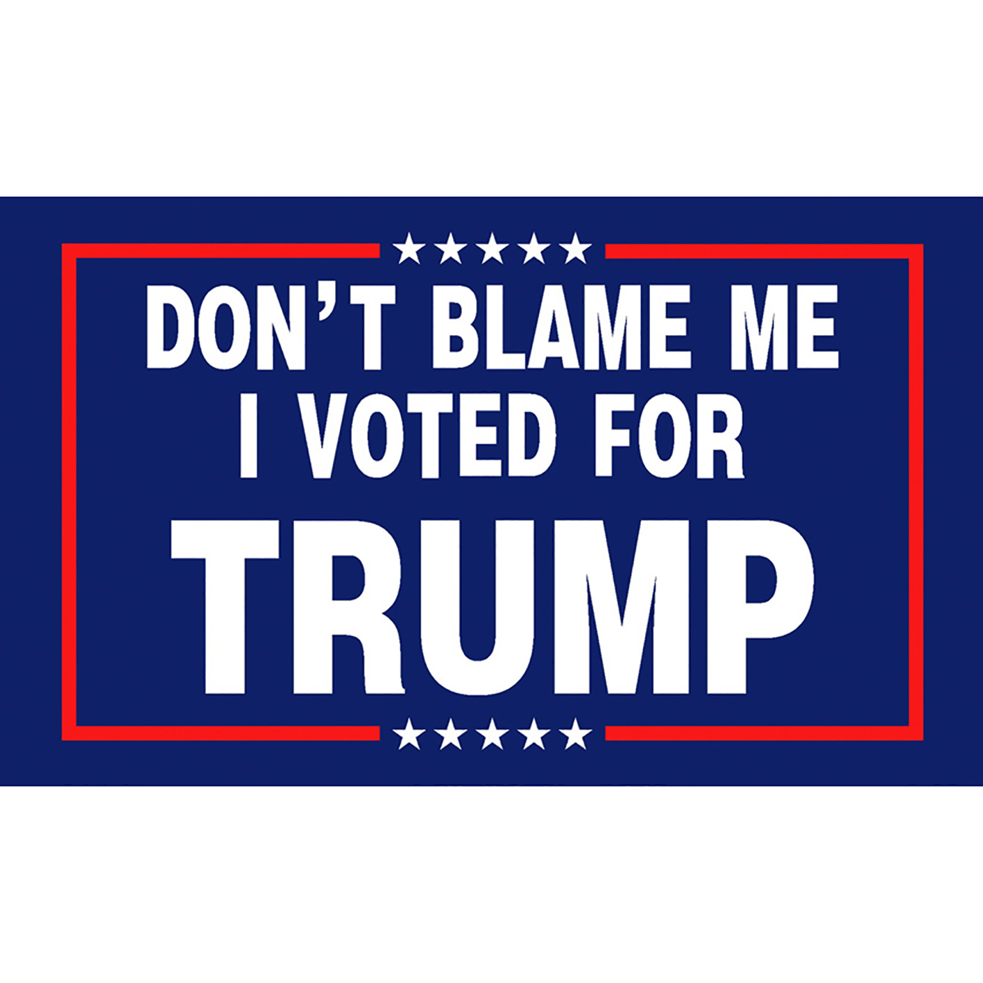 

Trump dont blame me flag 100% Polyester 90*150cm 3x5 fts 50 pcs factory direct wholesale double stitched