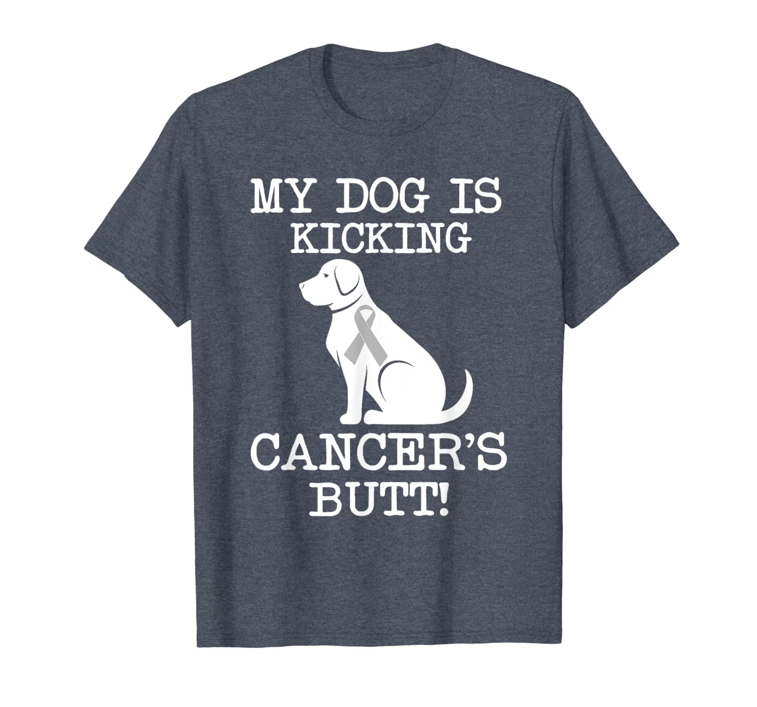 

my dog is kicking cancers butt t-shirts brain cancer gift, White;black