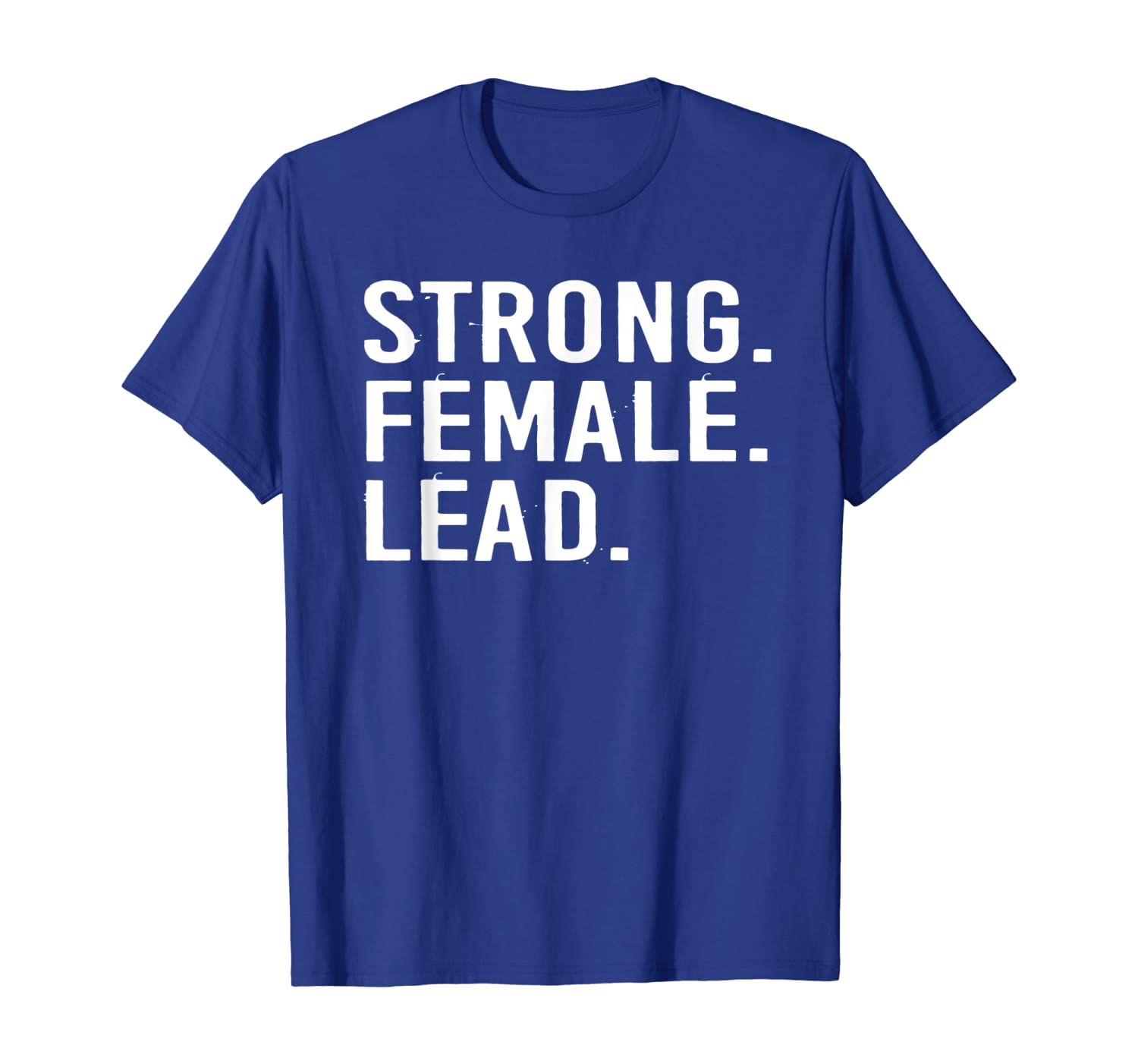 

Strong Female Lead Rehearsal T-Shirt Actress Gift, White;black