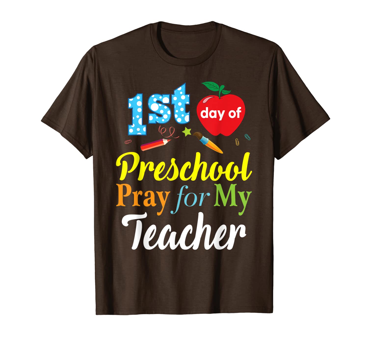 

first day of preschool pray for my teacher t-shirt, White;black