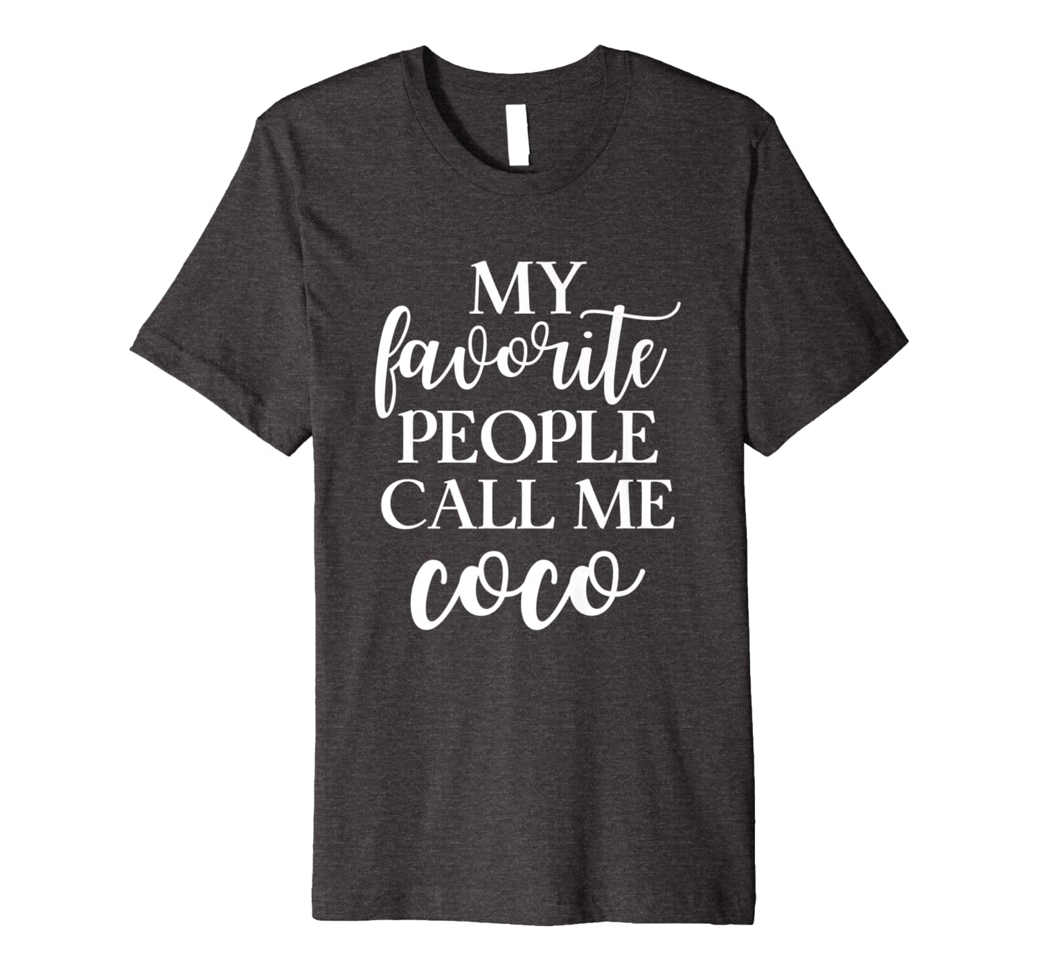 

my favorite people call me coco women t shirt gift, White;black