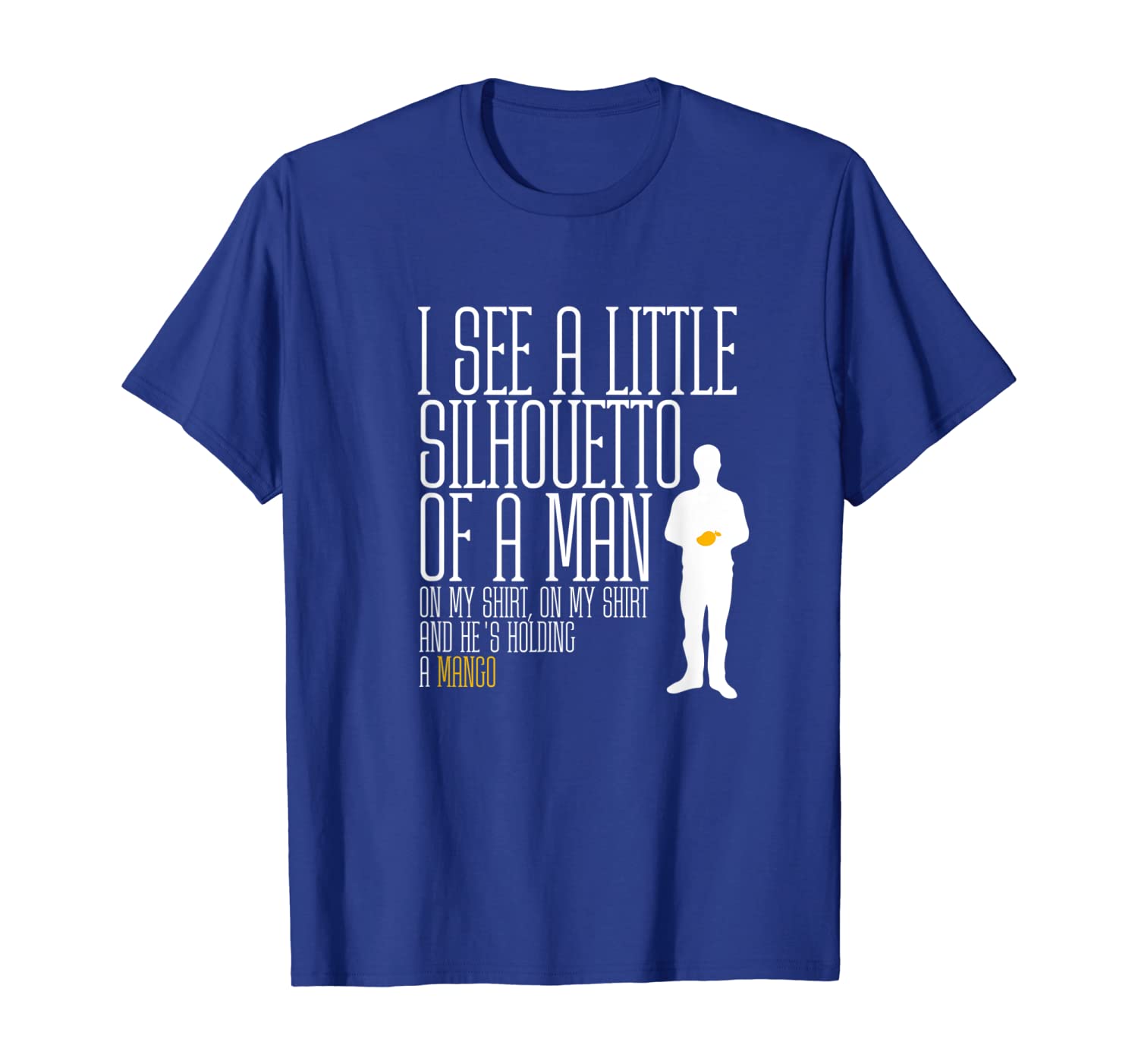 

I See A Little Silhouetto of A Man of a Mango Statement T-Shirt, White;black
