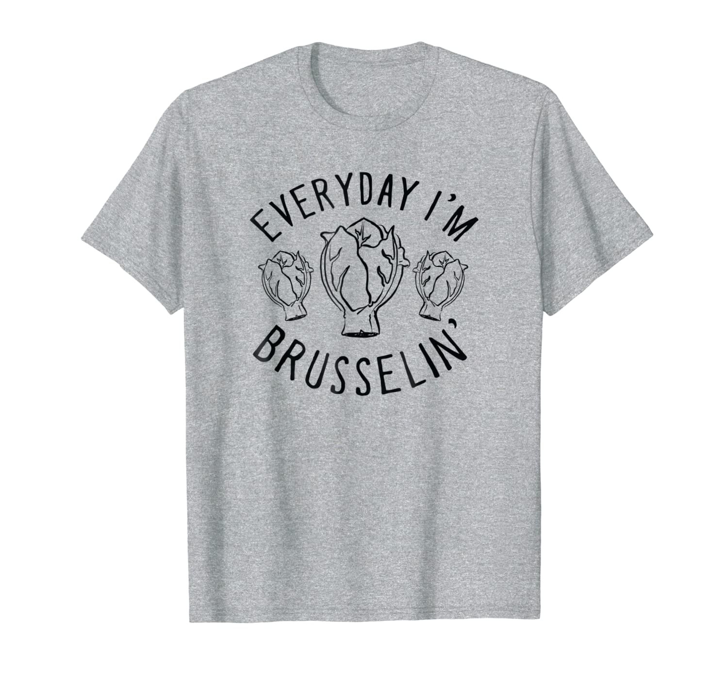 Everyday I&#039;m Brusselin&#039; Vegan Shirt for Men Women Kid Funny-image-702197892
