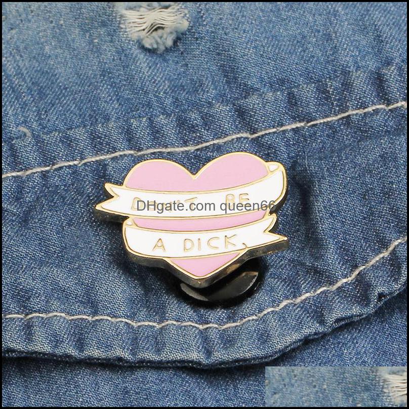 

Pins, Brooches Jewelry Heart Shaped Ribbon Dont Be A Dick Special Personality Tide Brooch Creative Cartoon Lapel Denim Badge Drop Delivery 2