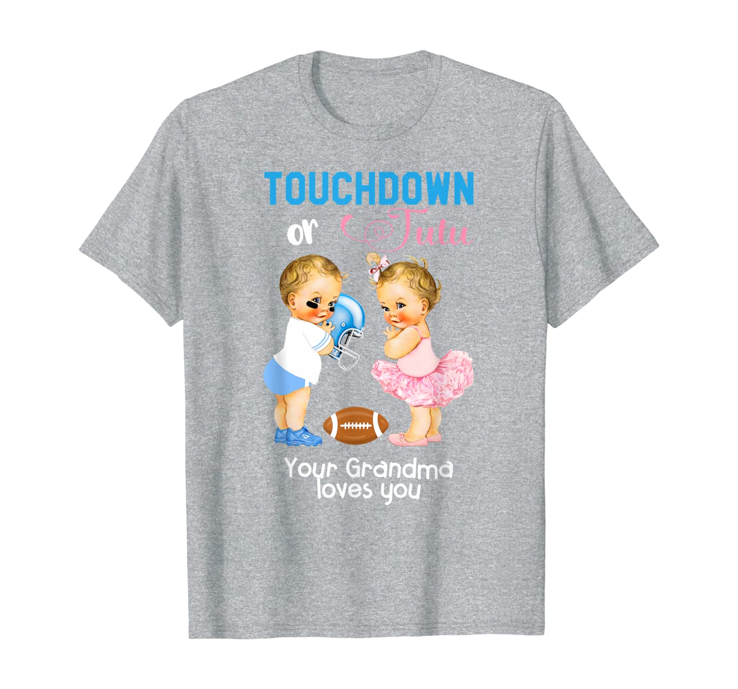 Cute Touchdown or Tutu Your Grandma Loves You T-Shirt-image-702051783