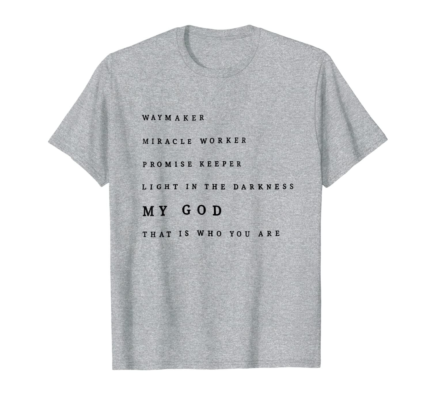 Waymaker Miracle Worker Promise Keeper Light Tshirt-image-699511737