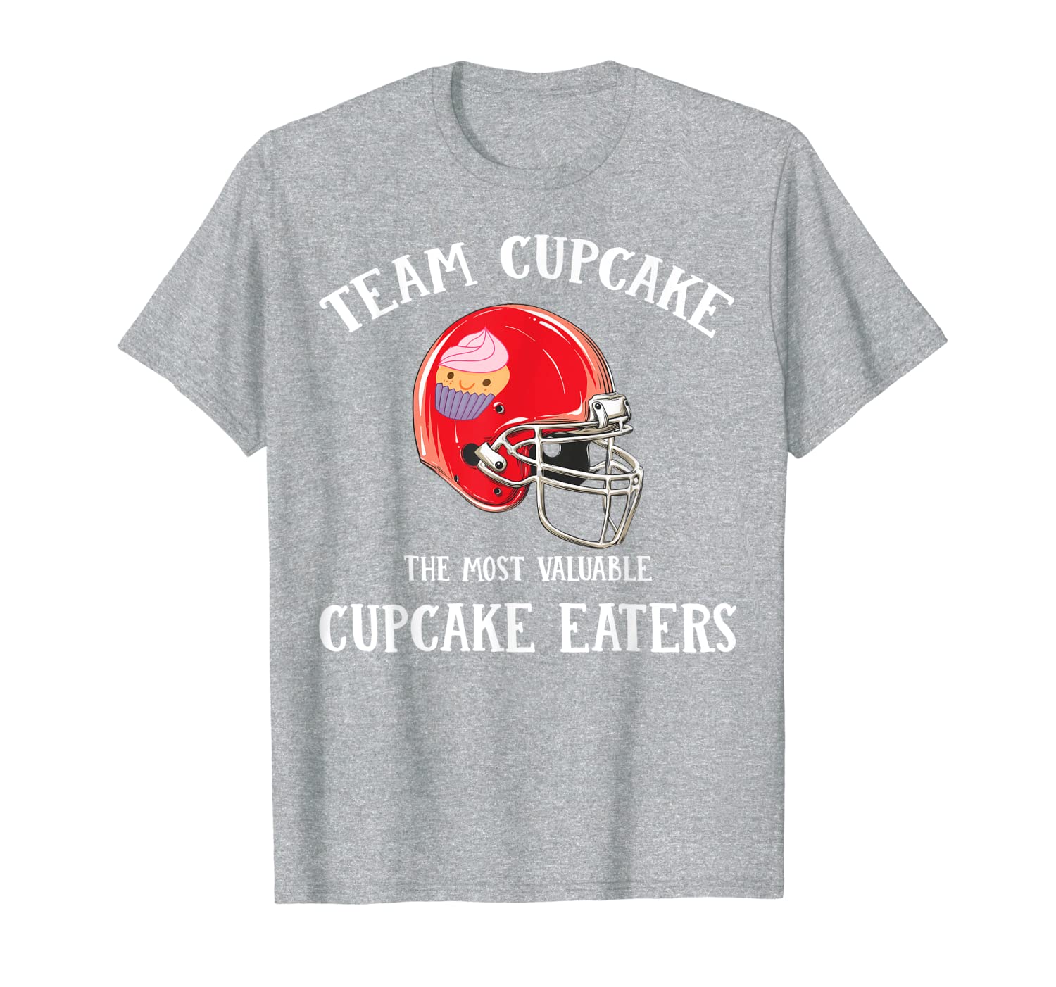 

Funny The Most Valuable Cupcake Eaters Football Gift T-Shirt, White;black
