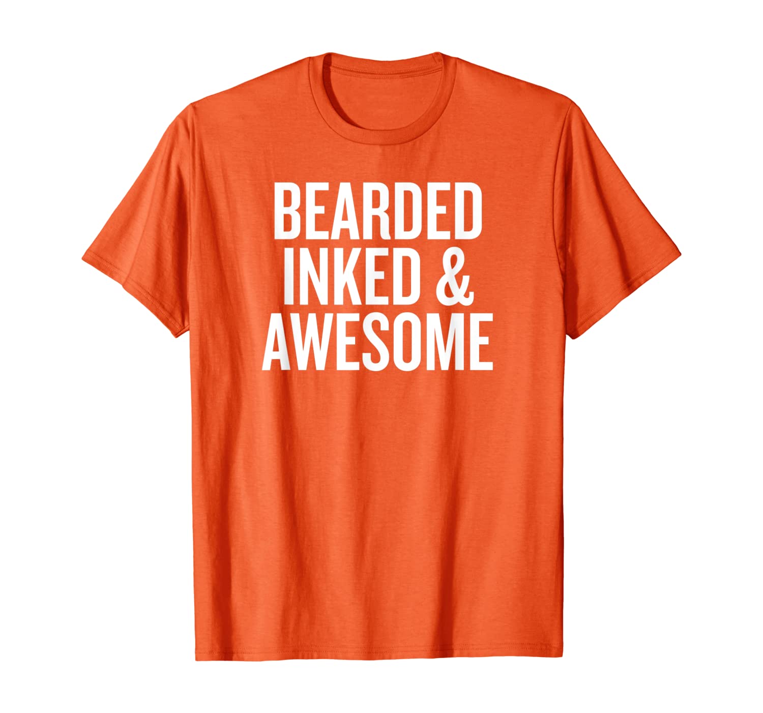 

Bearded Inked Awesome Funny T-Shirt, White;black