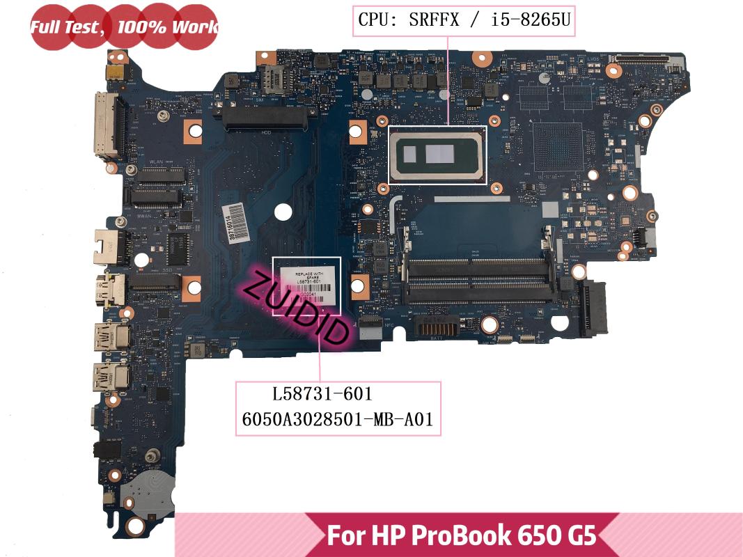 

Motherboards L58731-601 6050A3028501-MB-A01 For ProBook 650 G5 HSN-I27C Laptop Motherboard L58731-001 With -8265U DDR4 100% Tested Ok