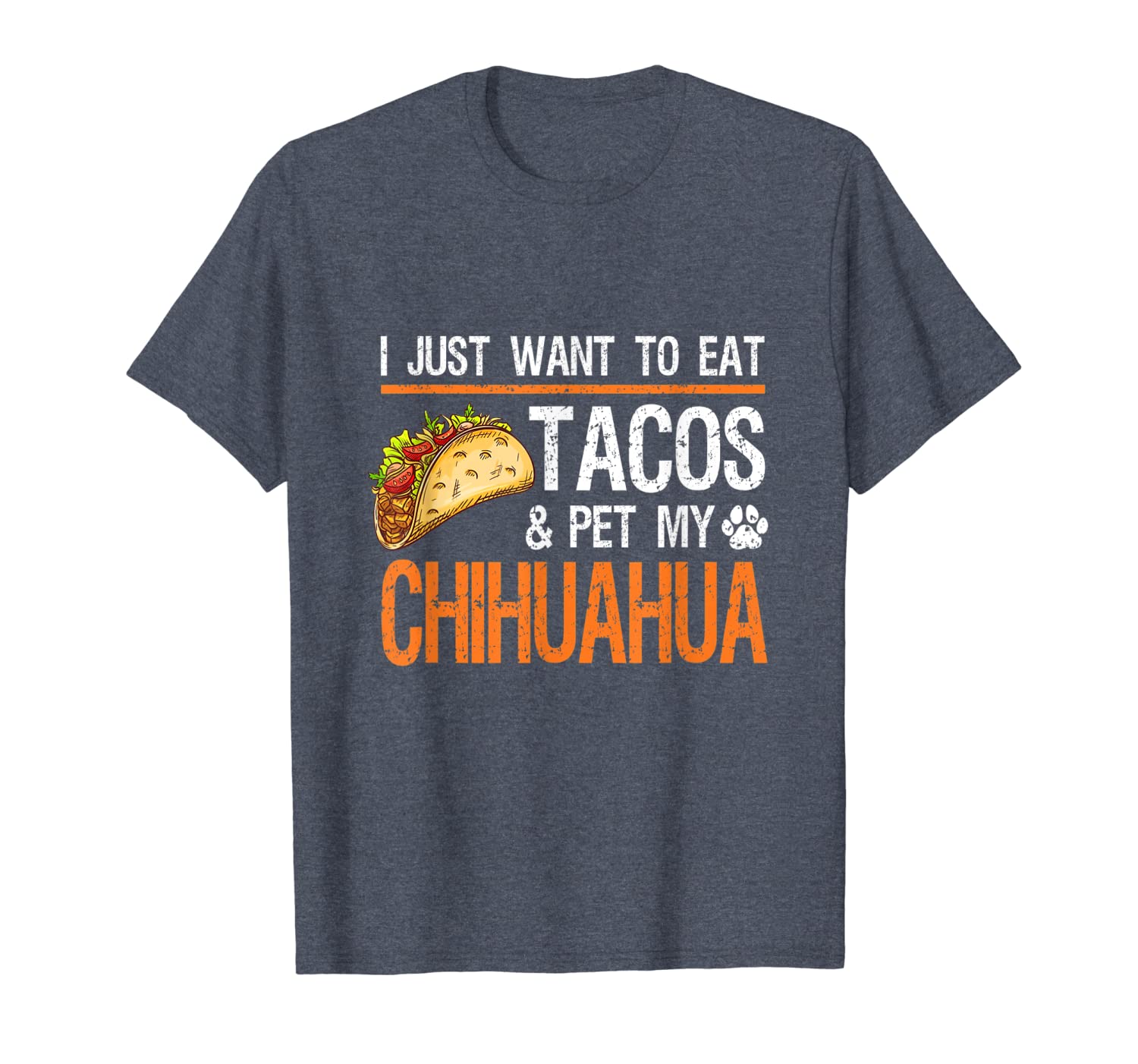 

i just want to eat tacos pet my chihuahua shirt, White;black