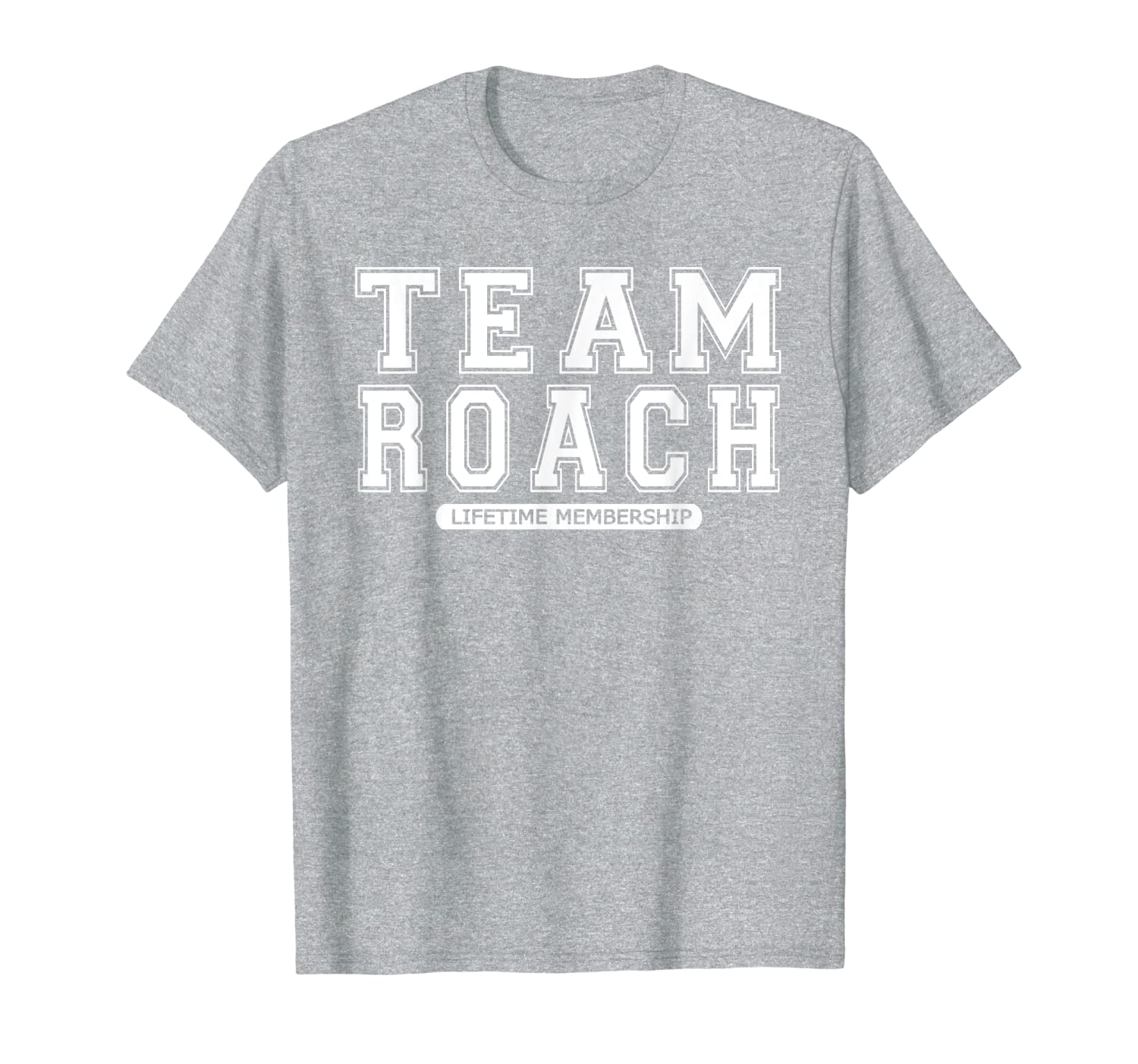 Team ROACH Family Surname Reunion Crew Member Gift T-Shirt-image-703606955