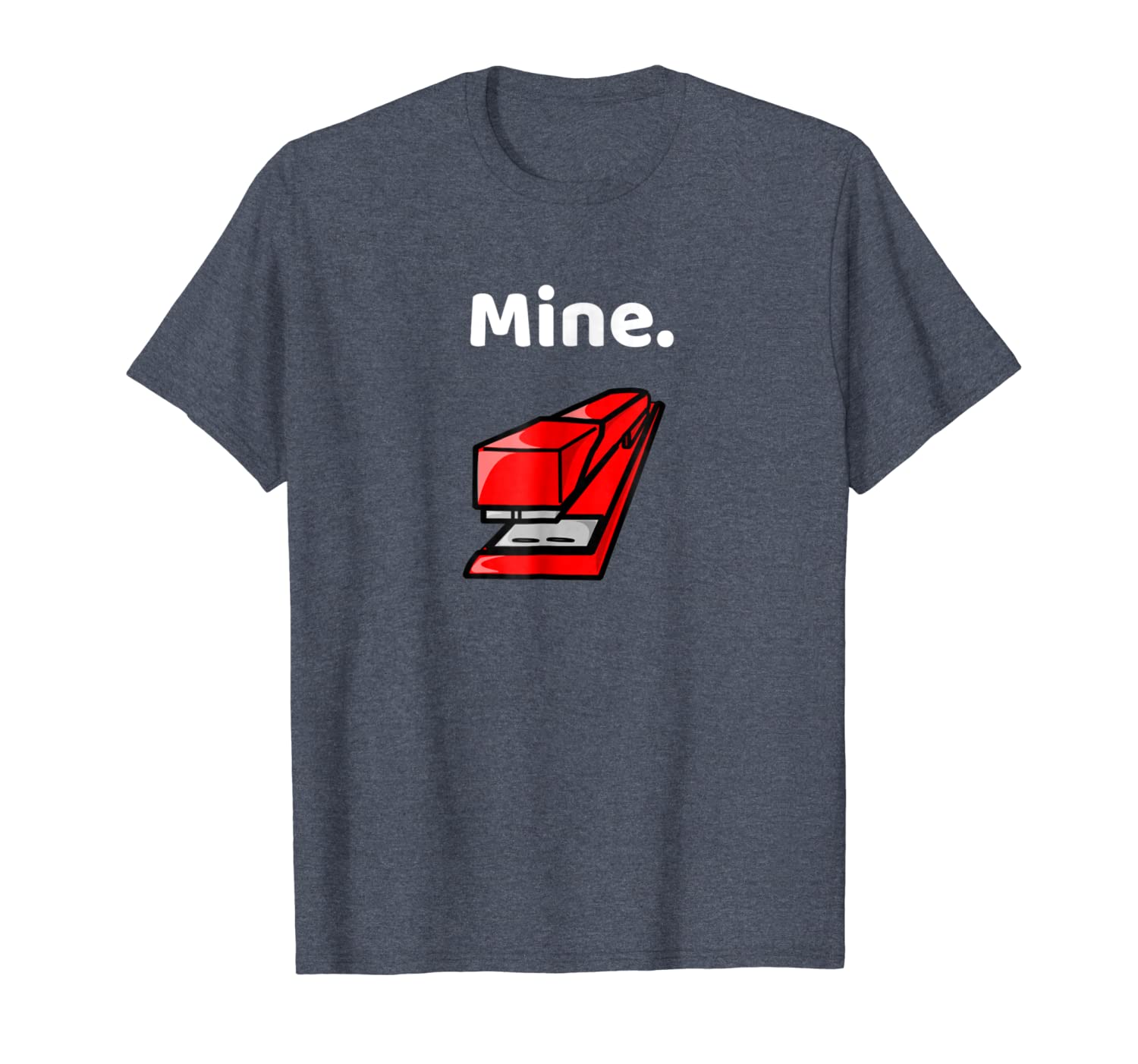 

funny red stapler mine t-shirt, White;black