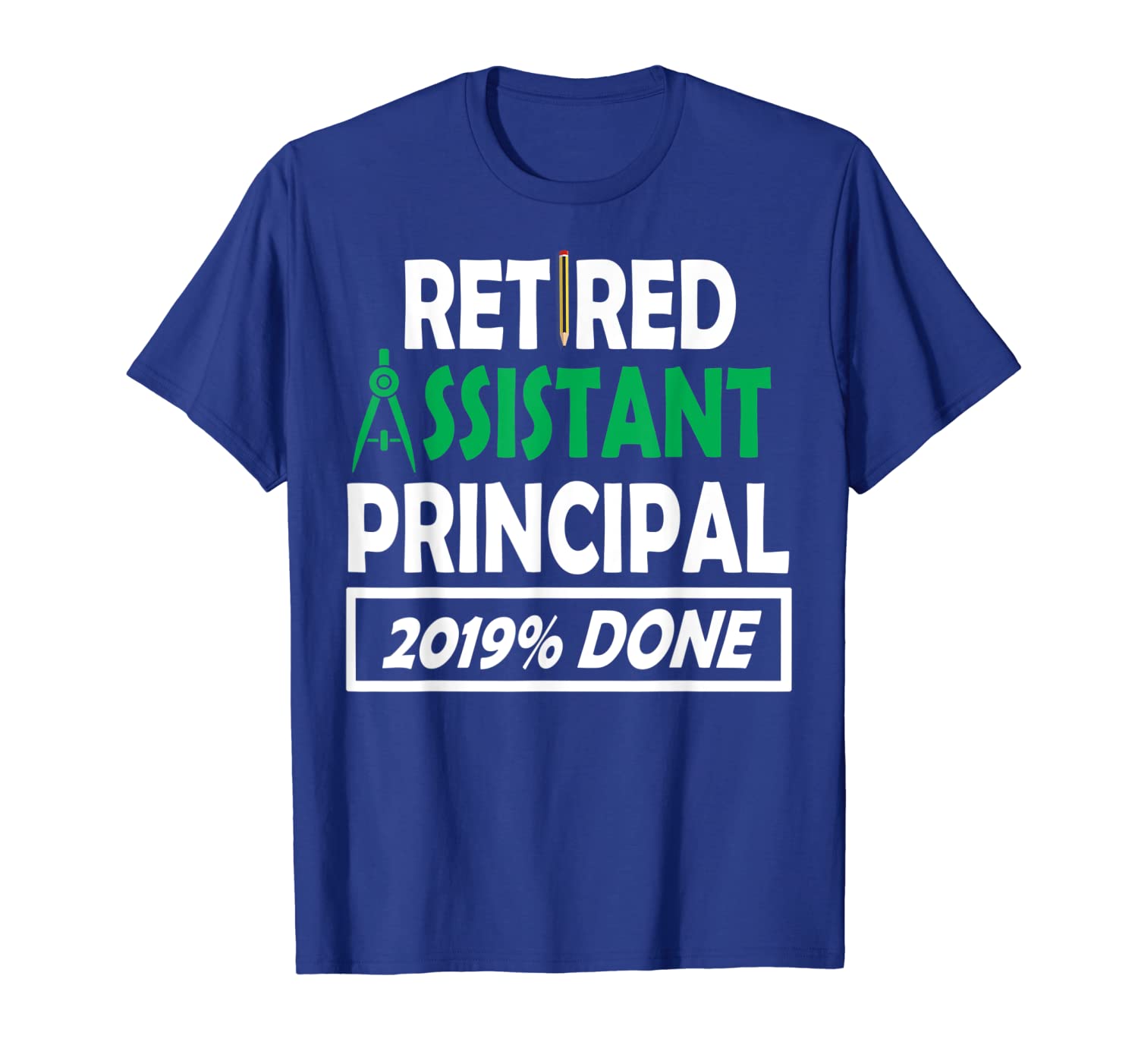 

retired assistant principal tshirt funny quote, White;black