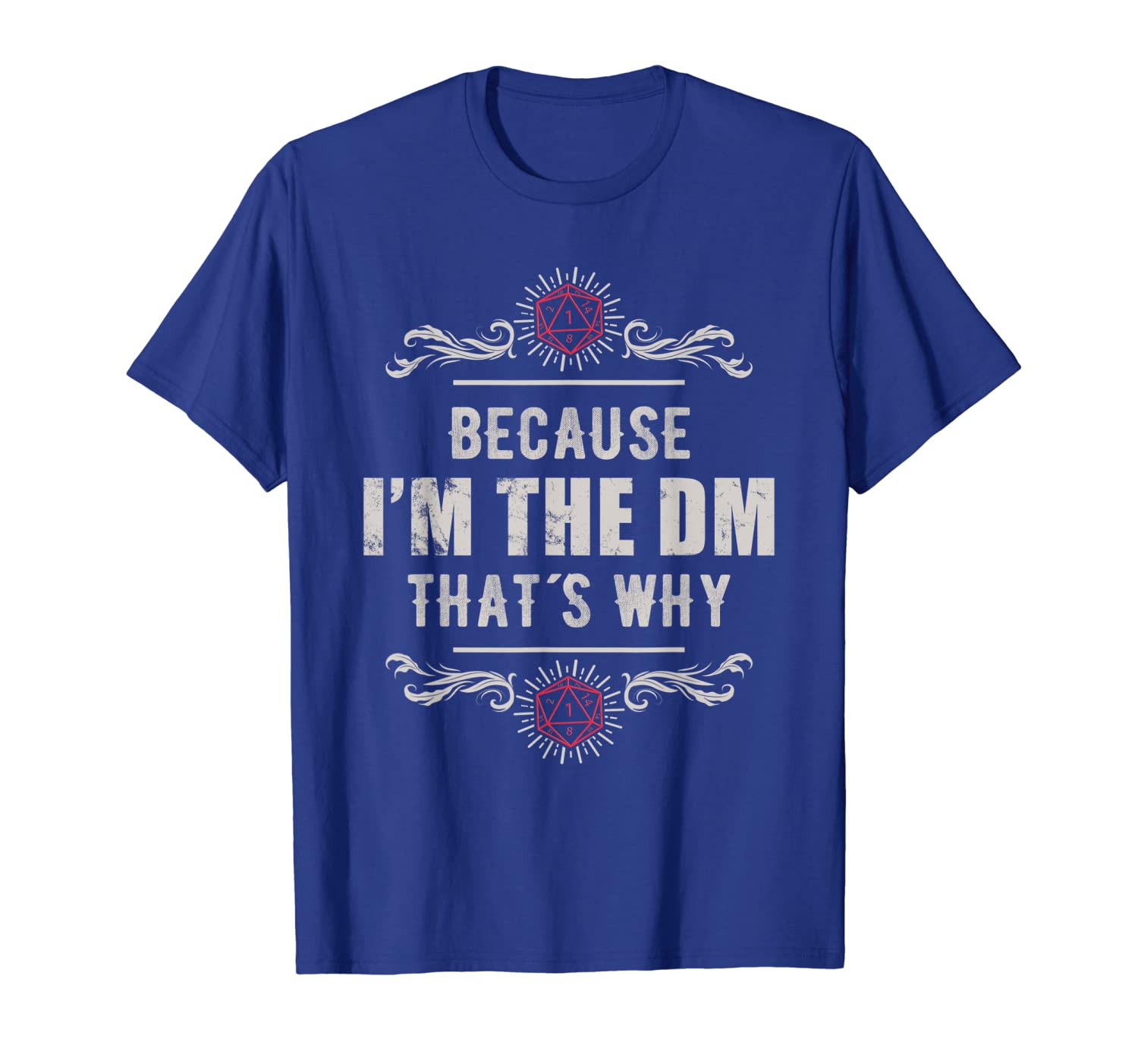 

because i'm the dm t-shirt funny vintage rpg gift tee, White;black