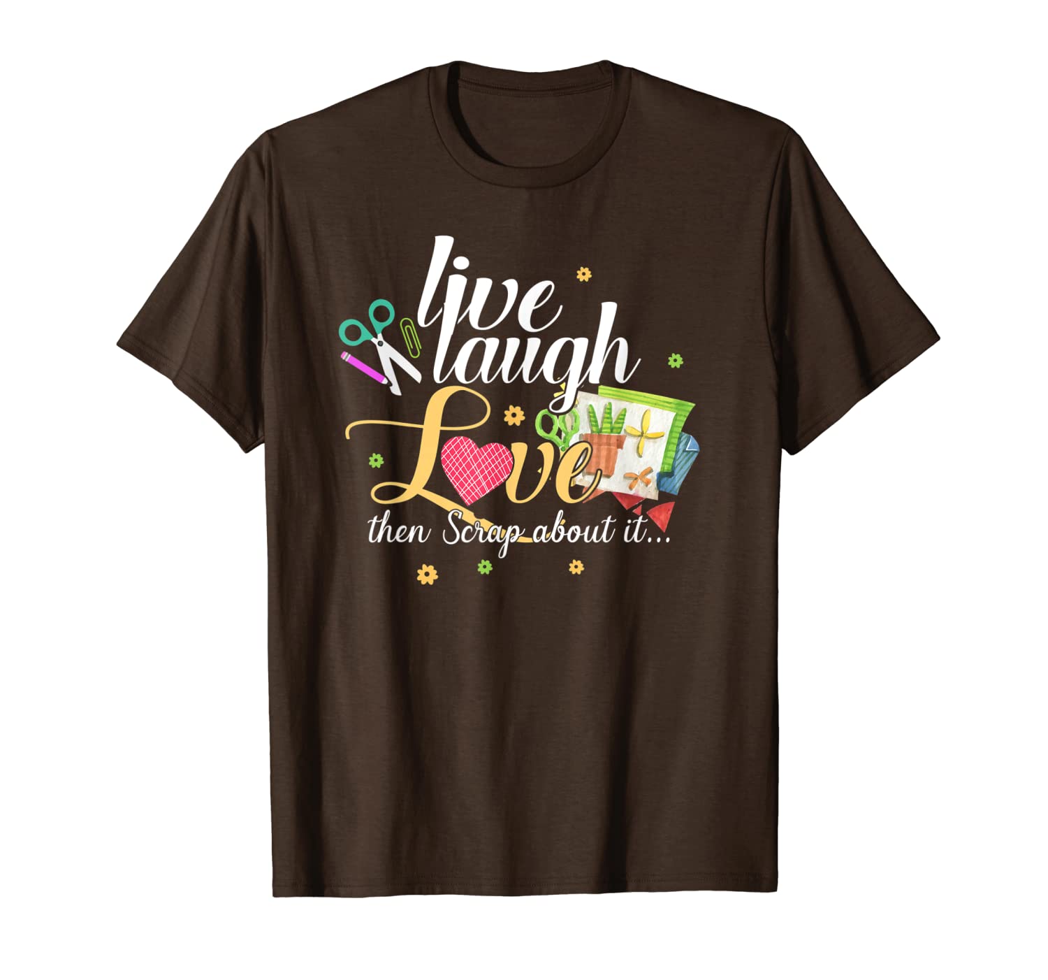 

scrapbooking shirt live laugh love t-shirt, White;black