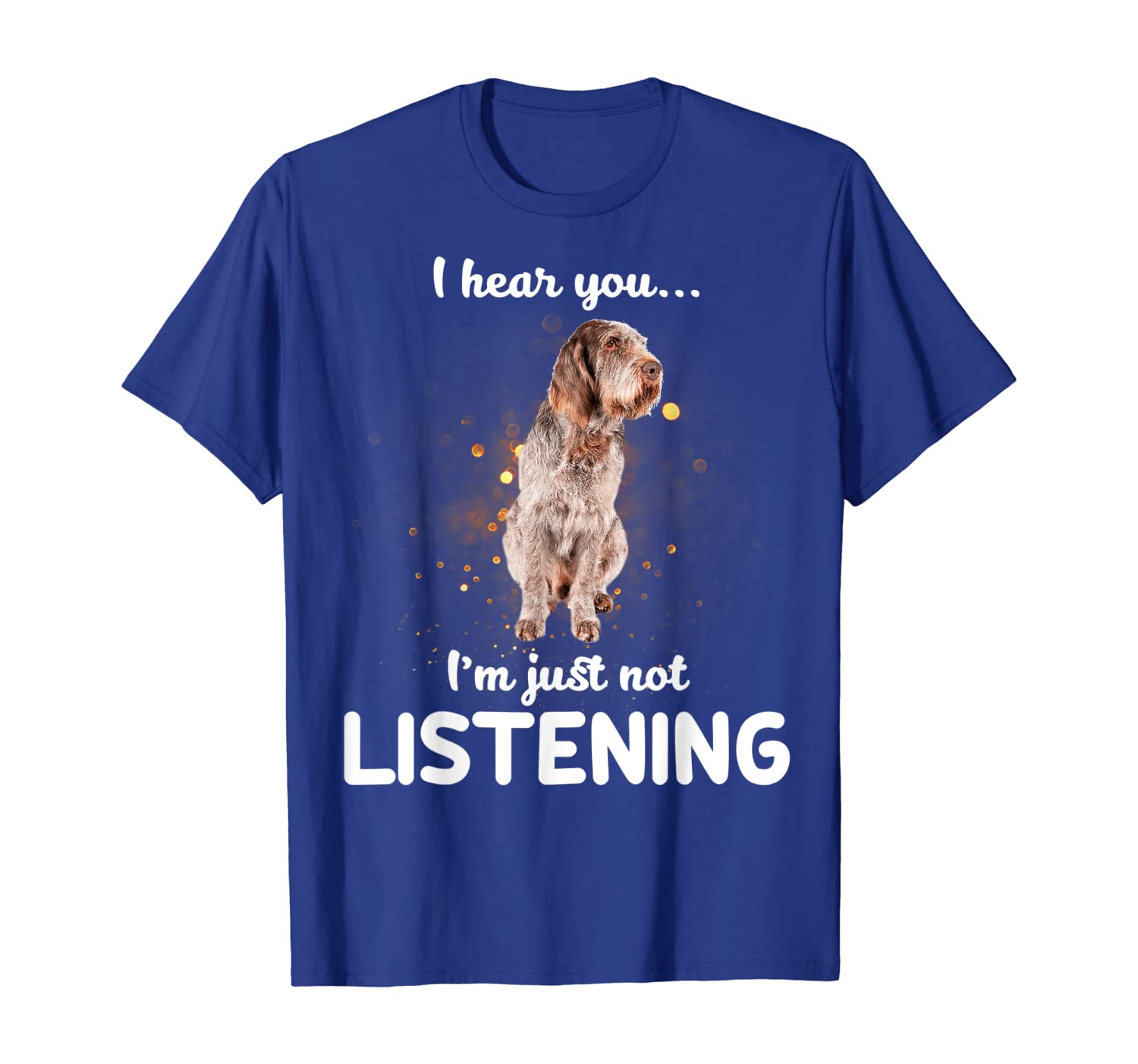 

spinone italiano i hear you not listening t-shirt, White;black