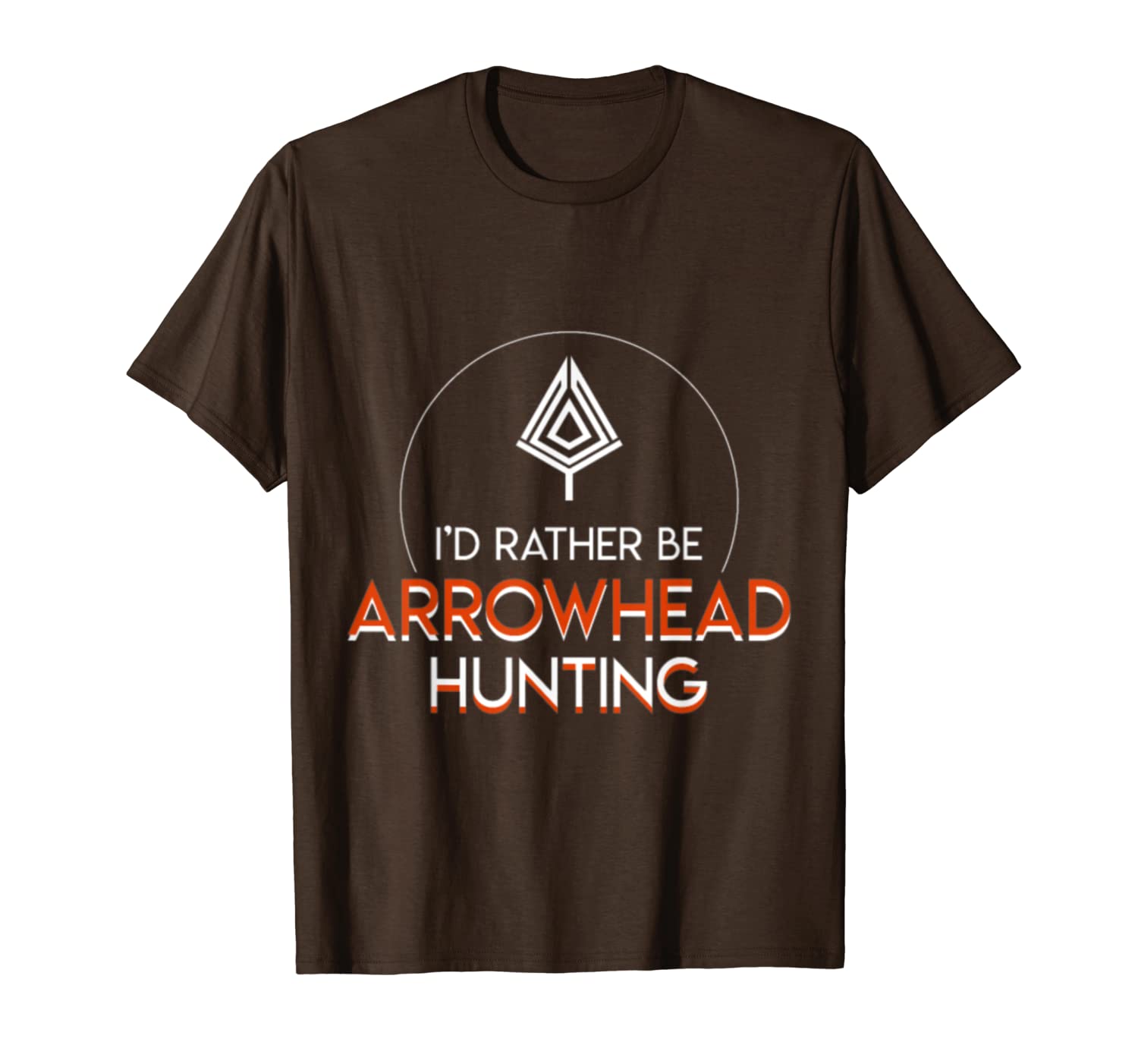 

i rather be arrowhead hunting saying shirt, White;black