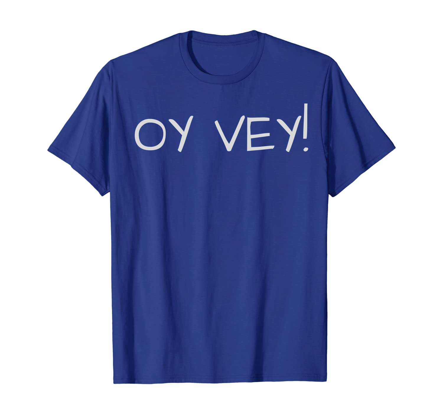 

Oy Vey Humorous Yiddish - Jewish T-Shirt, Unisex, White;black