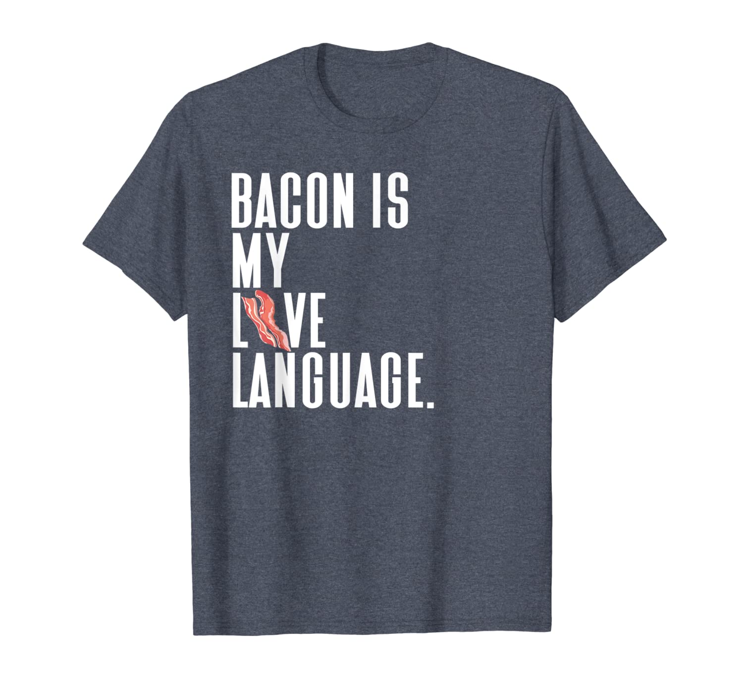 

bacon is my love language funny tshirt gift bacon lovers, White;black