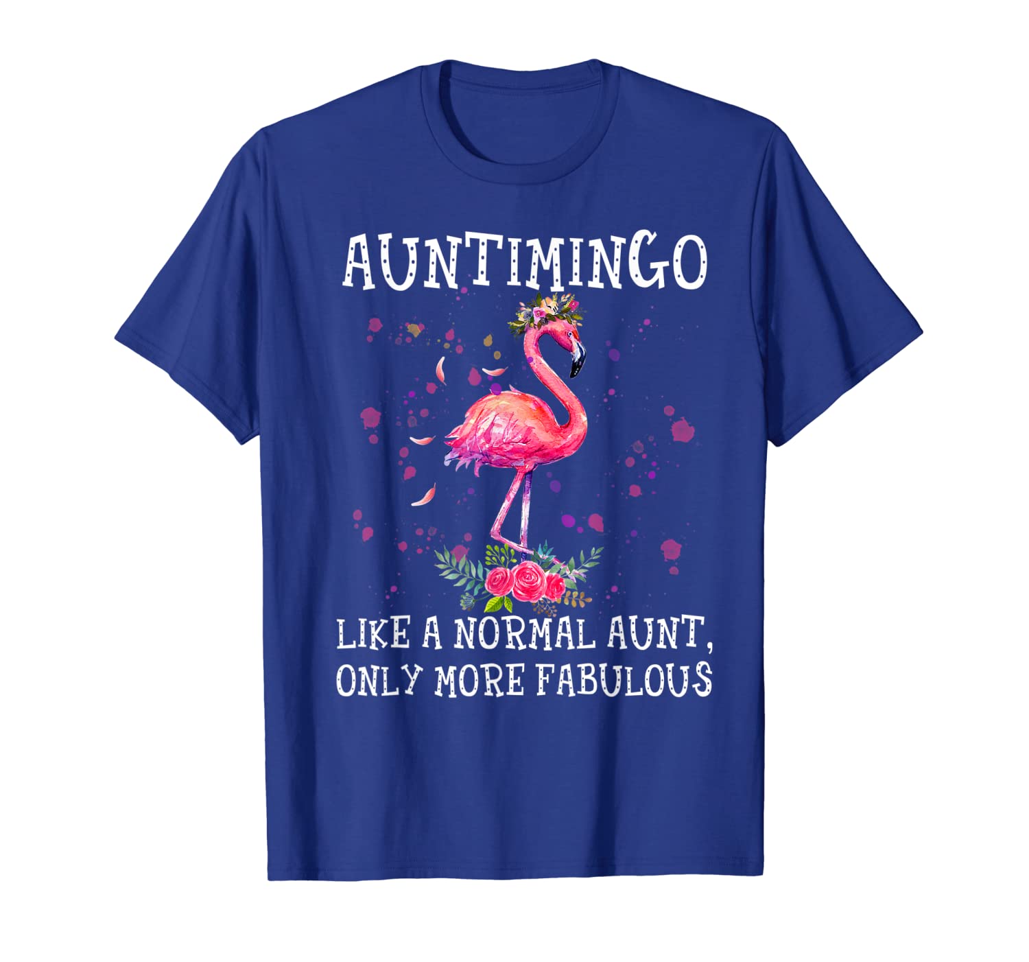 

Auntimingo - Like a normal aunt only more fabulous t shirt, White;black