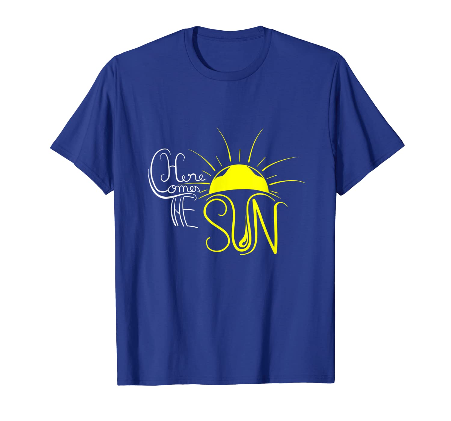 

here comes the sun summer vacation sunny gift t-shirt, White;black