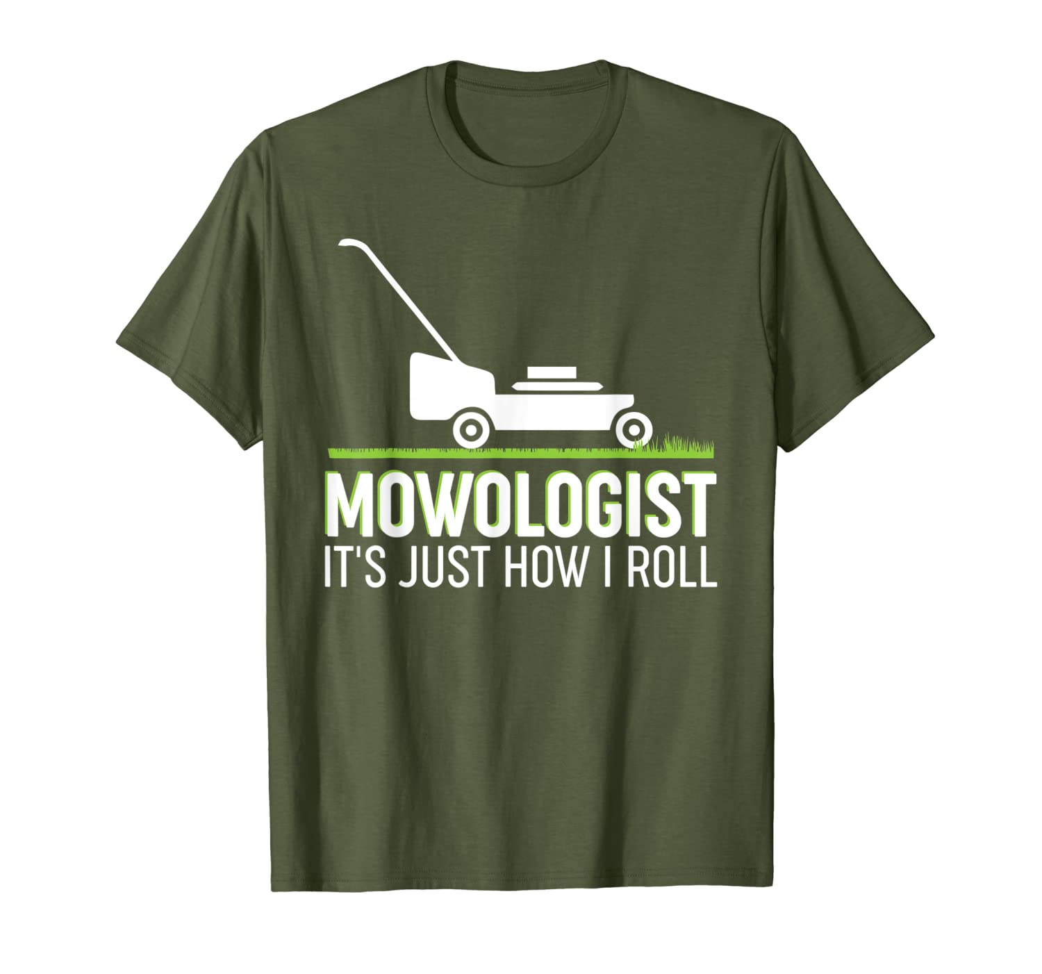 Mowologist It&#039;s Just How I Roll Funny Tee For Lawnmower-image-703972909