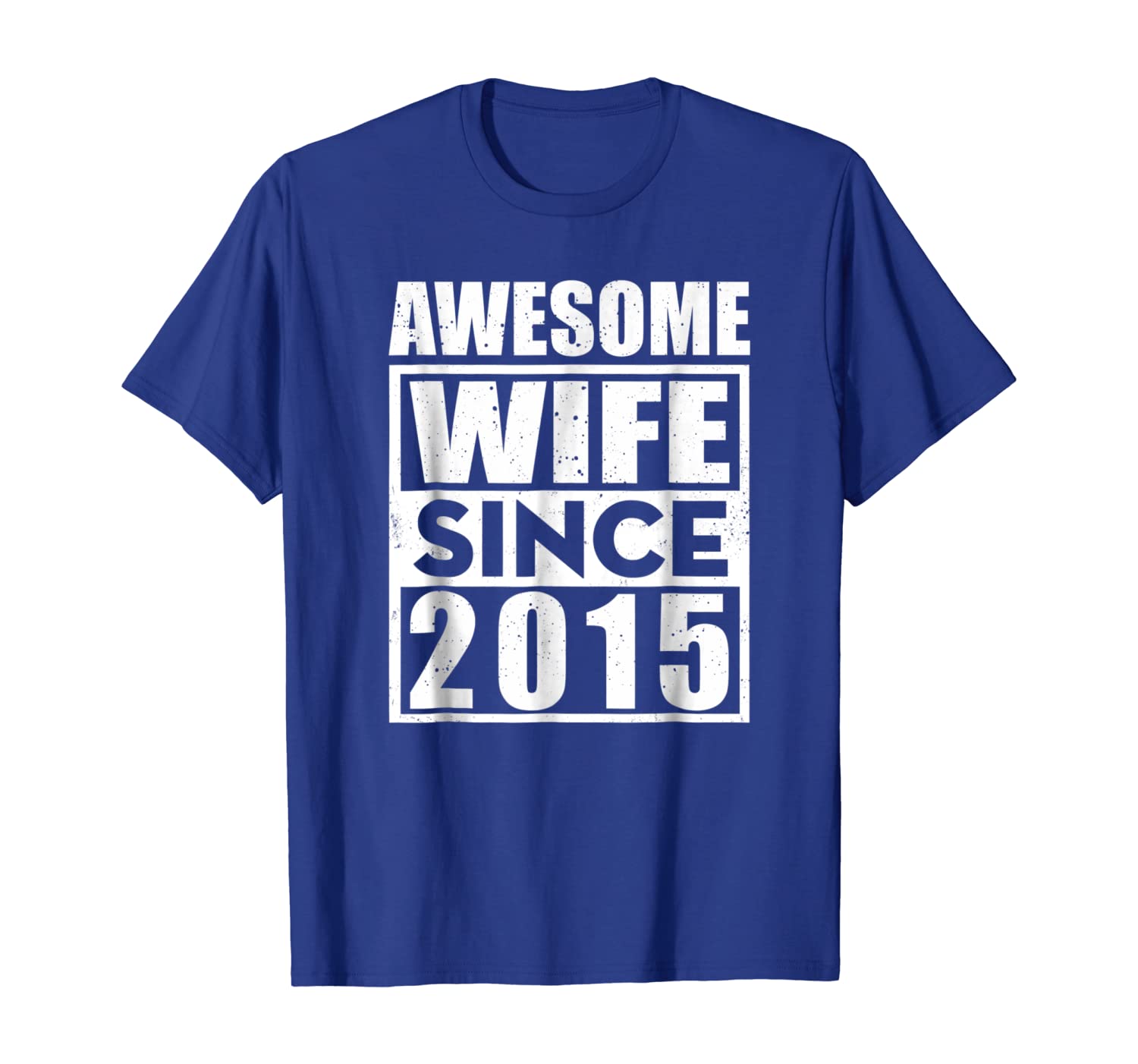 

Awesome Wife-Since-2015 T-Shirt Matching With Husband, White;black