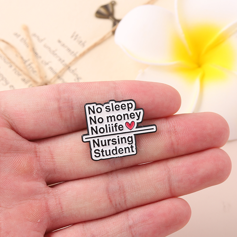 

Nursing Students Enamel Pins Cool Nurse & Medical Student Quote Brooches Metal Badges Bag Clothes Jewelry Nurses Graduation Gift