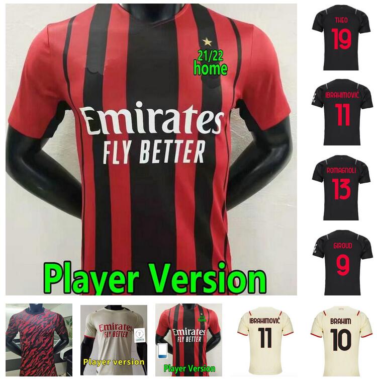 

Player version AC Milan IBRAHIMOVIC soccer jerseys BRAHIM GIROUD .MAIGNAN TONALI Kessie THEO REBIC BENNACER ROMAGNOLI CALHANOGLU 2021 2022 football shirt maillot, 21/22