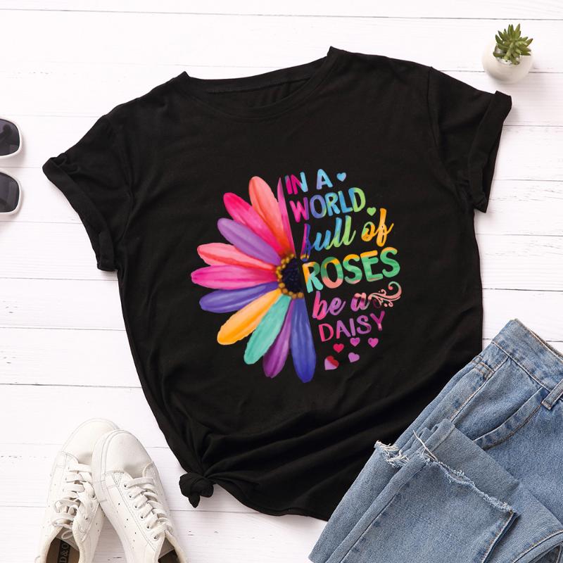

Women's T-Shirt T Shirts Sunflower In A World Full Of Roses Be Daisy Tee Tops Gift For Yong Girls Graphic Casual Funny Clothing, Black