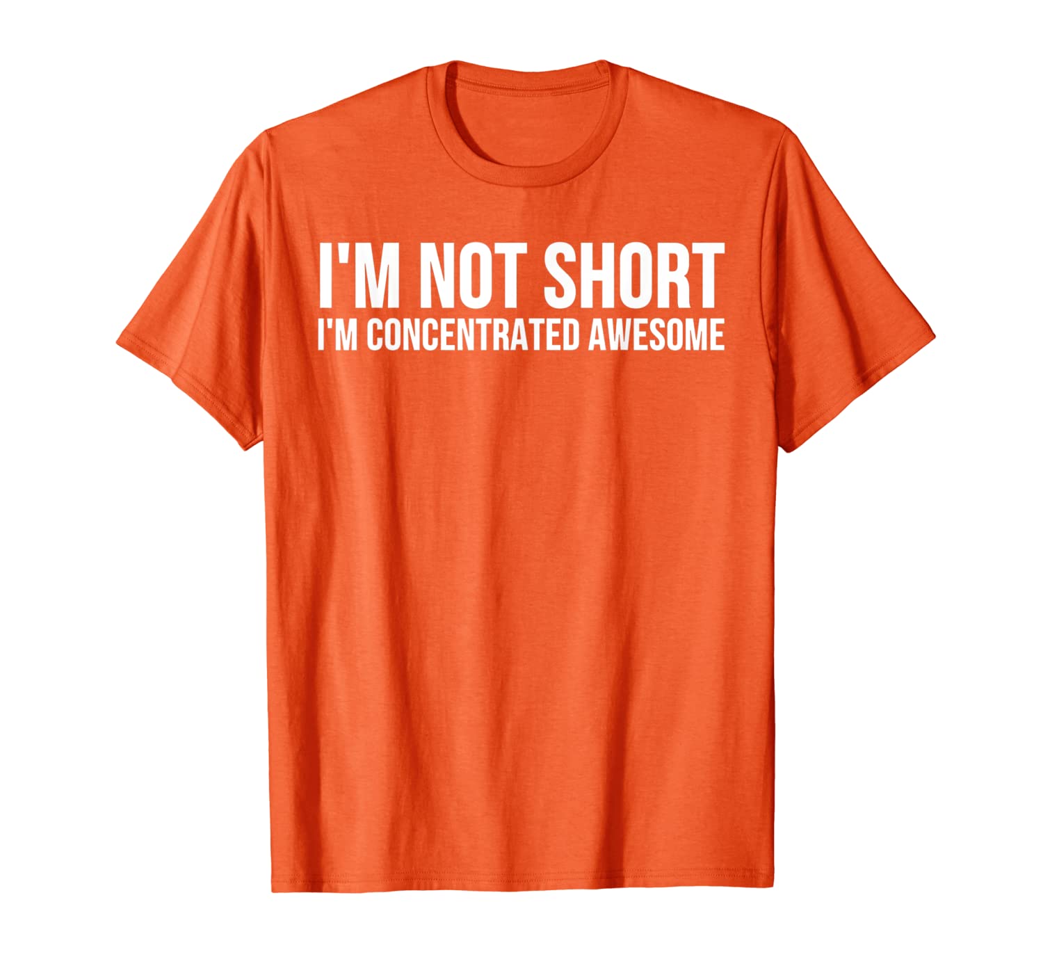 

funny gift - i'm not short i'm concentrated awesome t-shirt, White;black