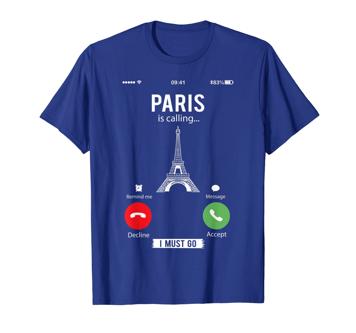 

funny paris is calling i must go t-shirt, White;black
