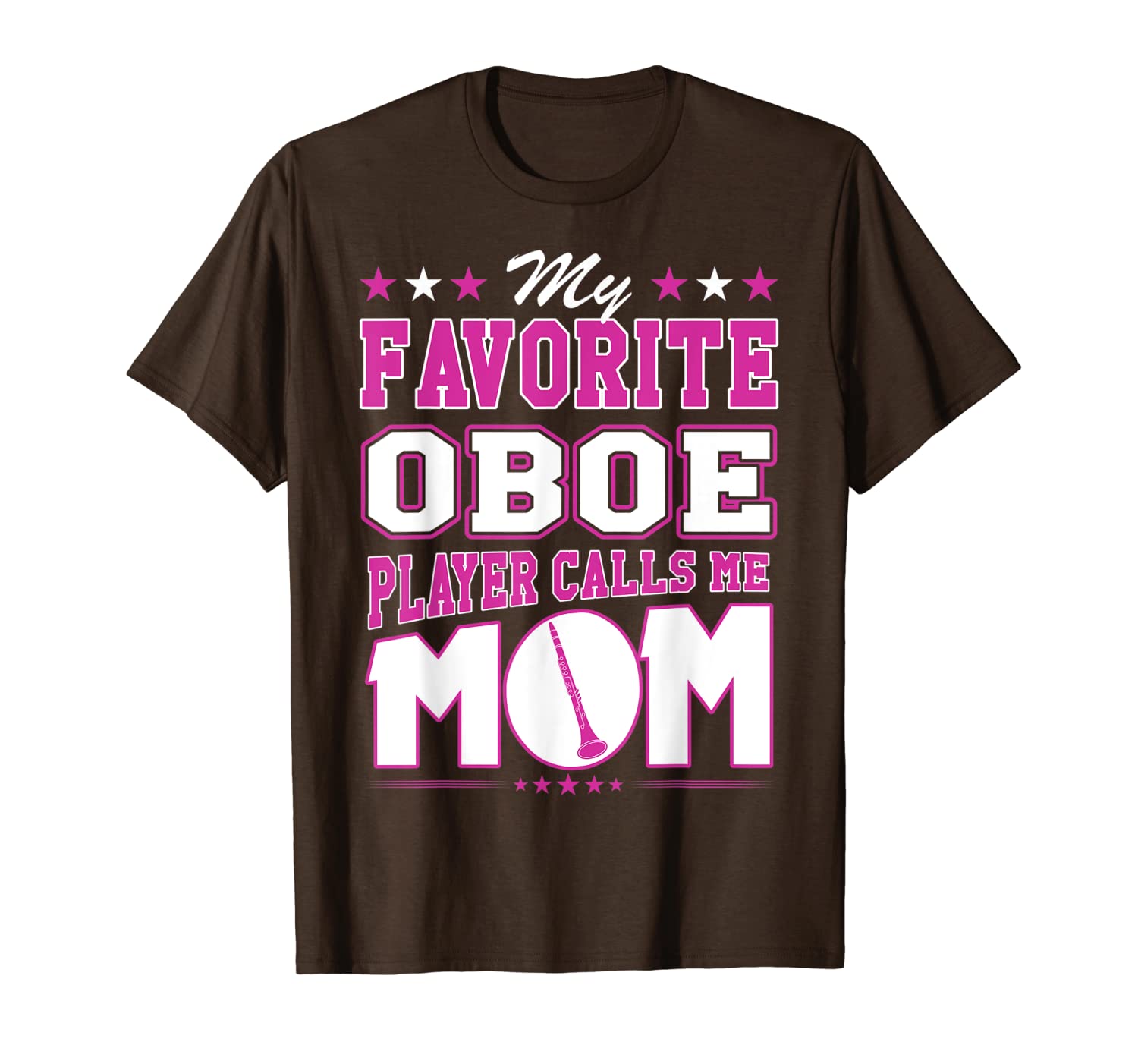 

my favorite oboe player calls me mom t-shirt, White;black
