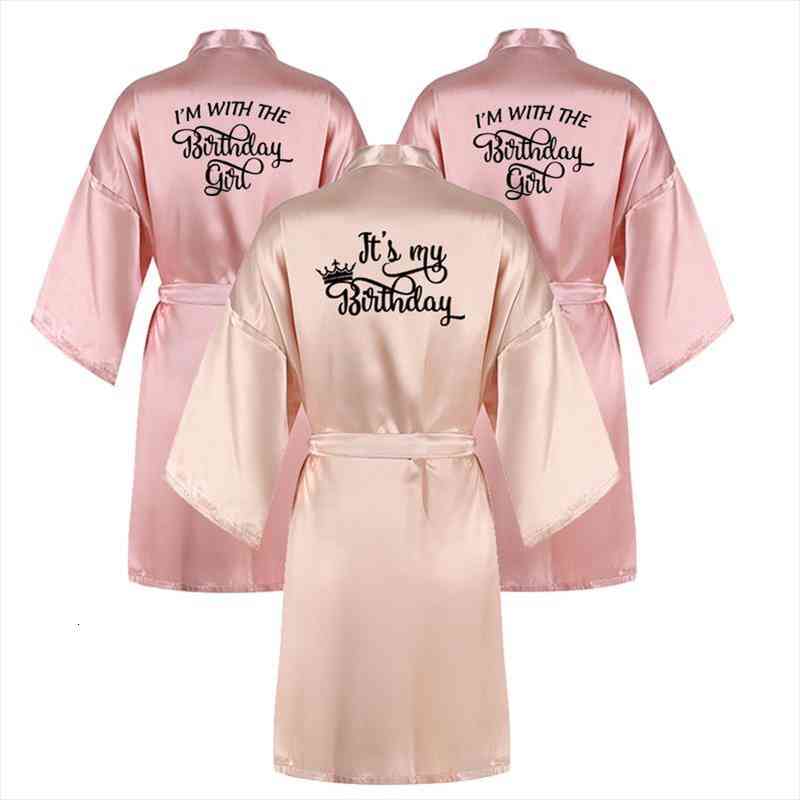 

Short Satin Robe Women With Crown Its My Birthday Kimono Im With The Birthday Girl Team Squad Party Robes, Silver im with