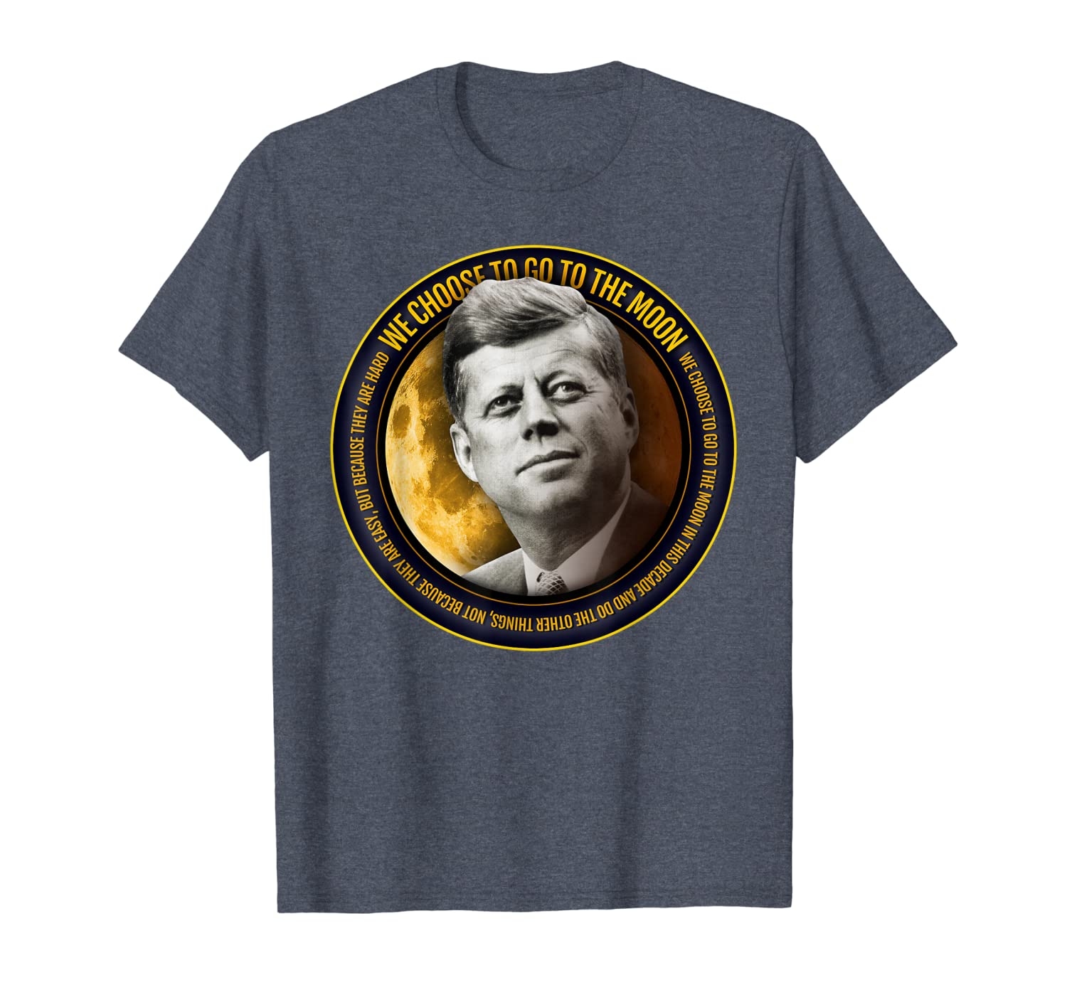 

apollo 11 50th anniversary kennedy we choose #3 t shirt, White;black