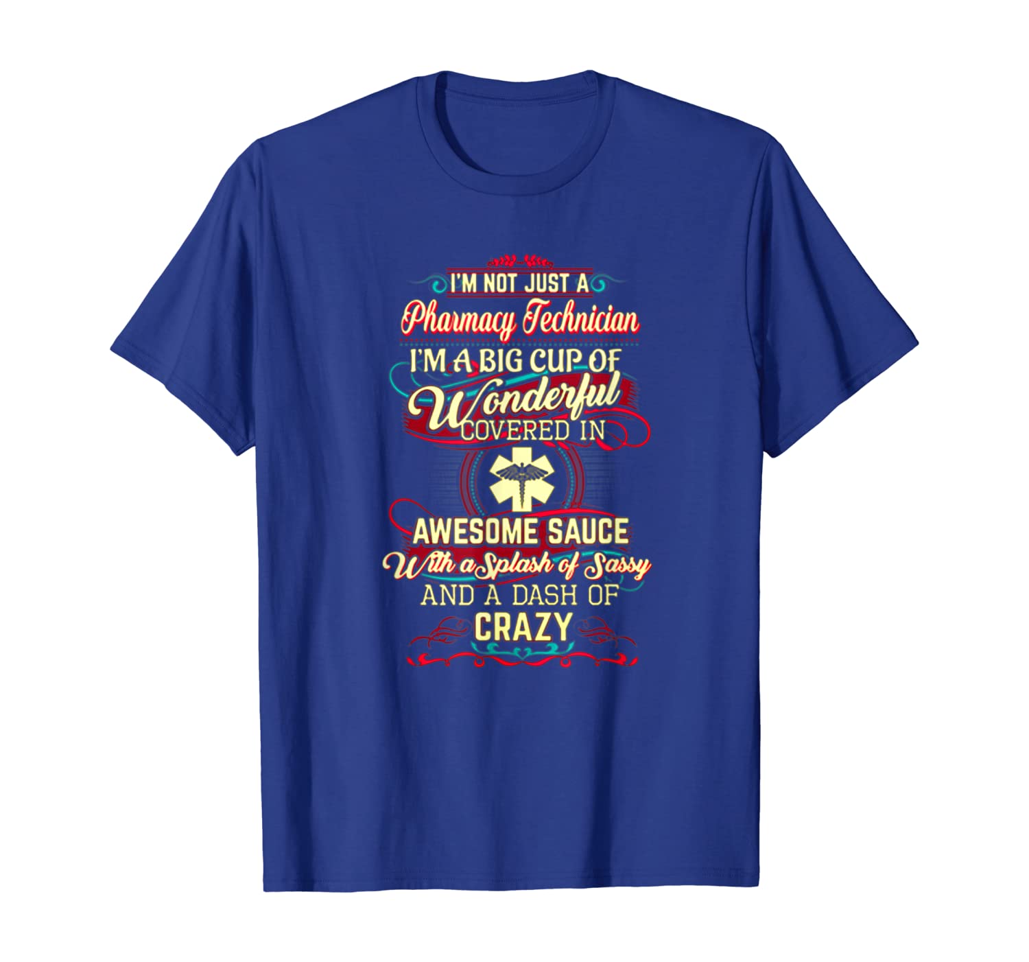 

big cup of wonderful in awesome sauce - pharmacy t shirt, White;black