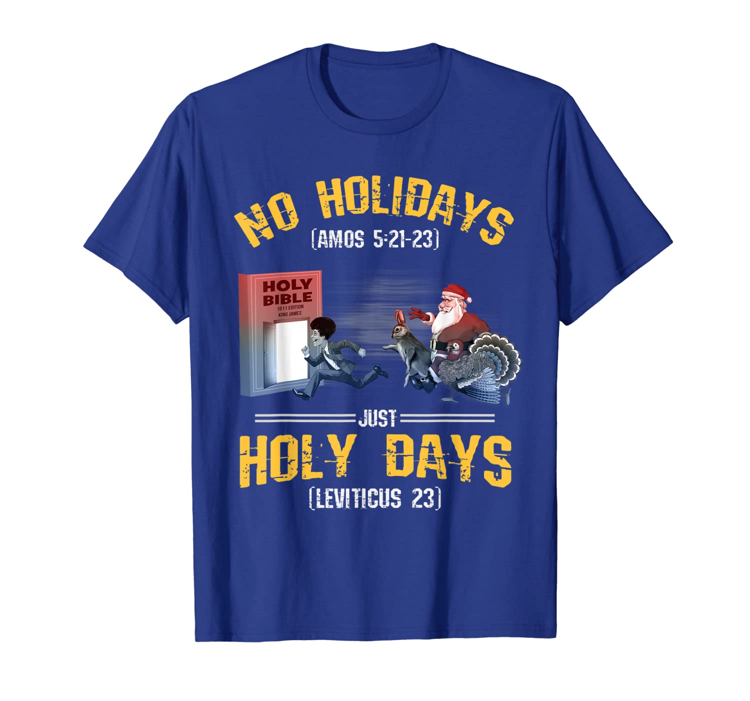 

no holidays t, White;black