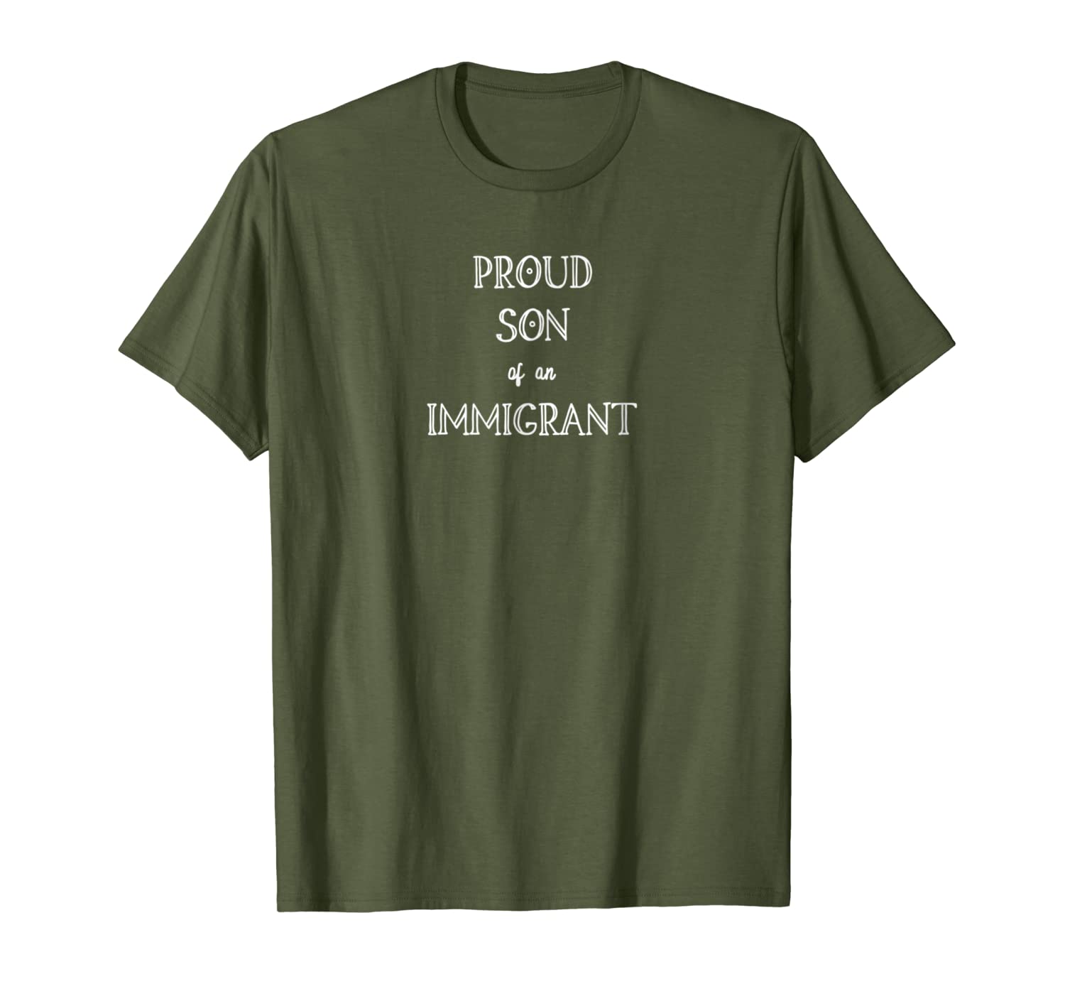

proud son of an immigrant patriotic t-shirt, White;black