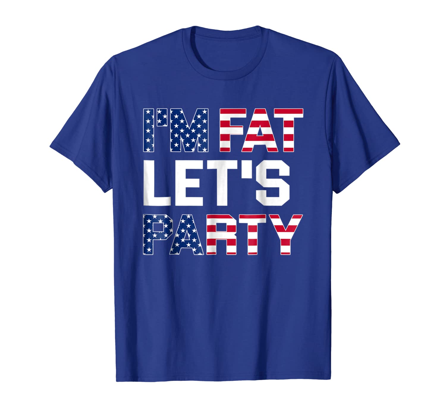 

i'm fat let's party t-shirt funny american drinking shirt, White;black