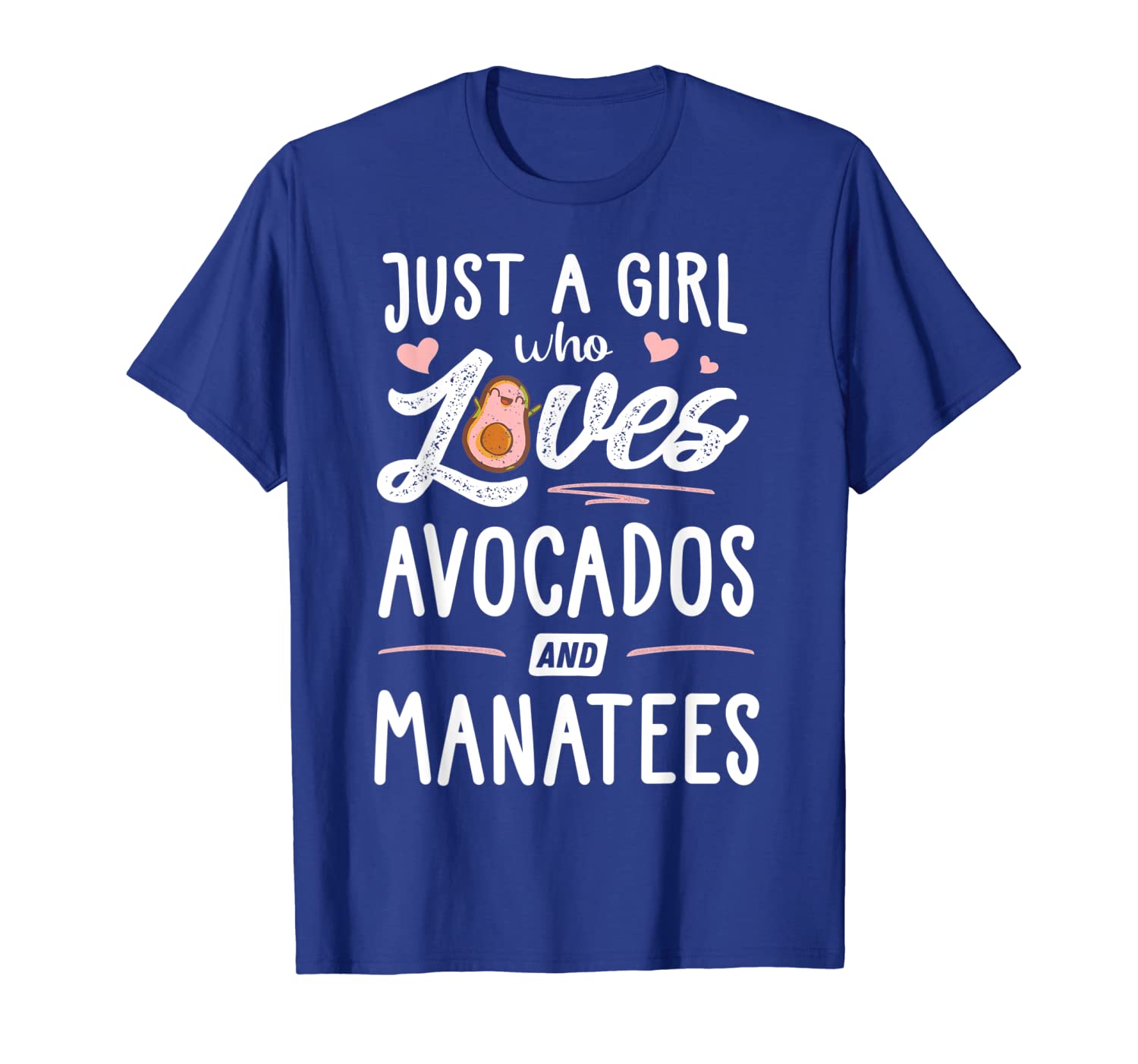 

just a girl who loves avocados and manatees gift women t-shirt, White;black