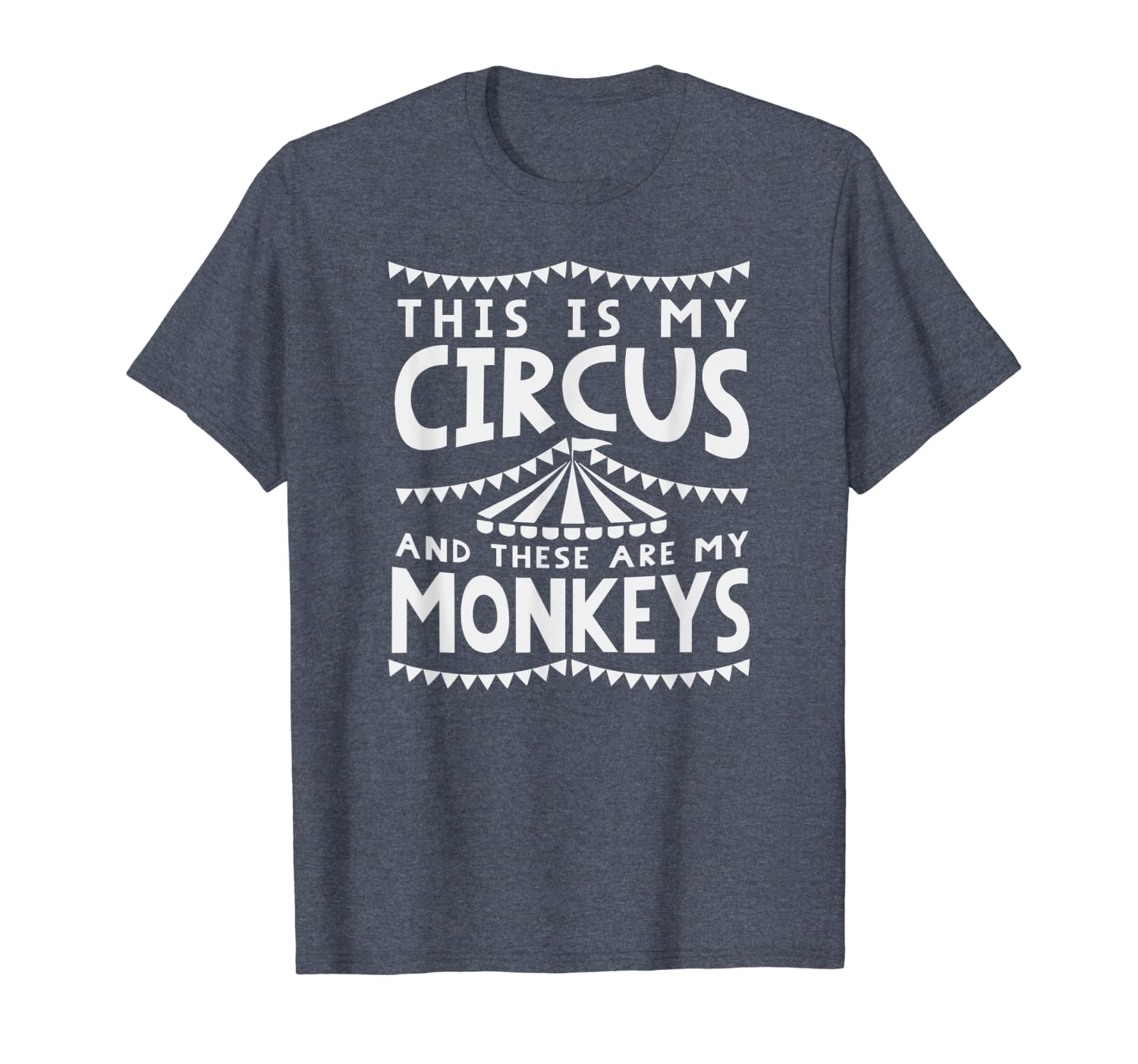 

This is My Circus These Are Monkeys Shirt Fathers Day Gift T-Shirt, White;black