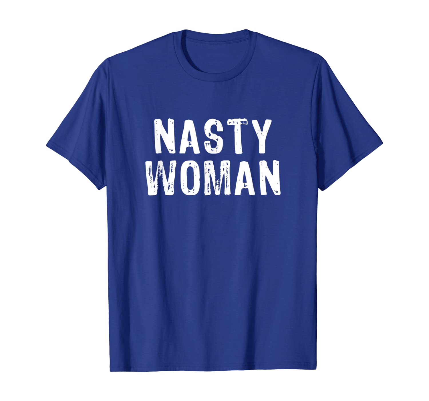 

Nasty Woman T-shirt, White;black