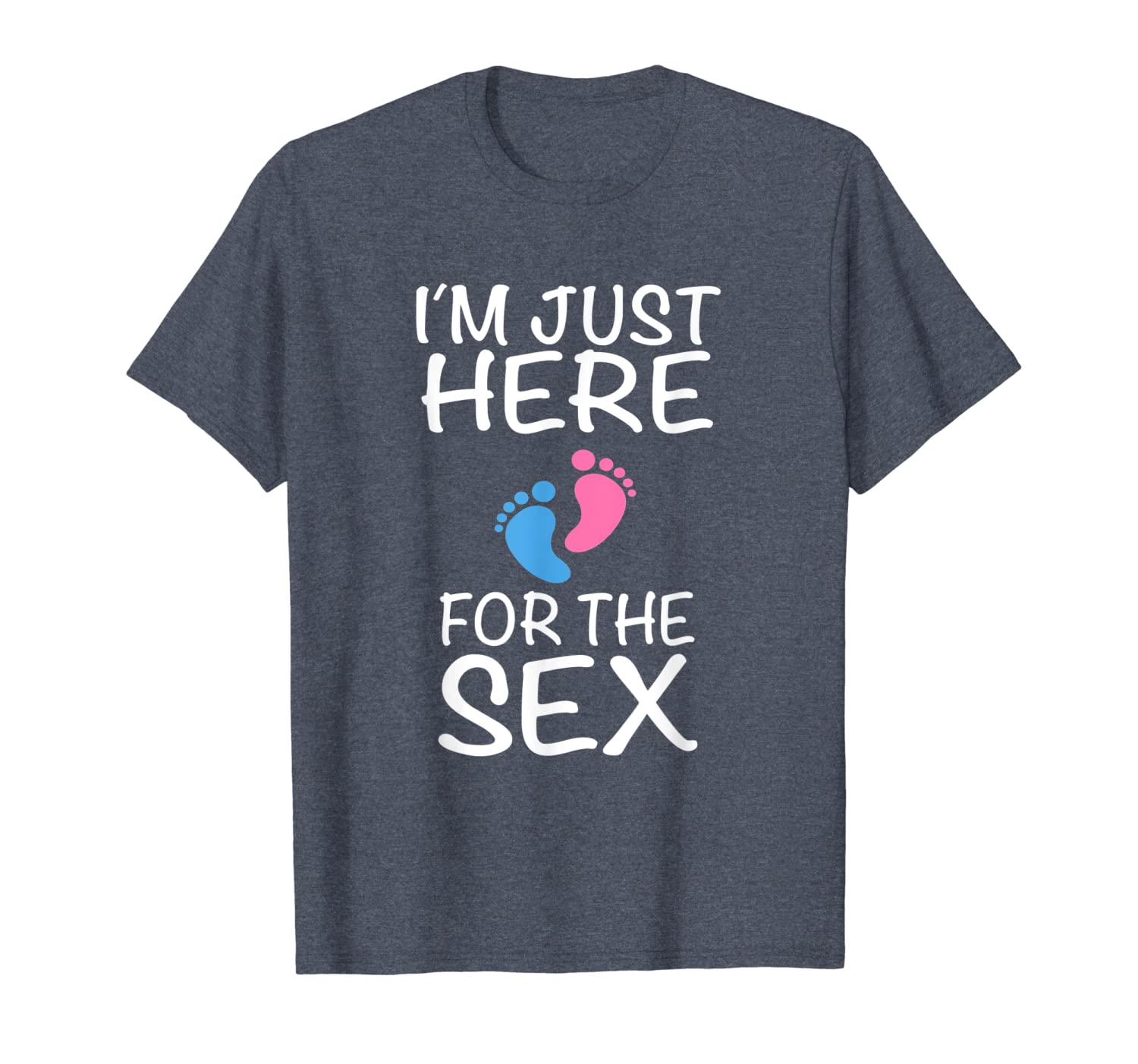 

im just here for the funny gender reveal party shirt, White;black