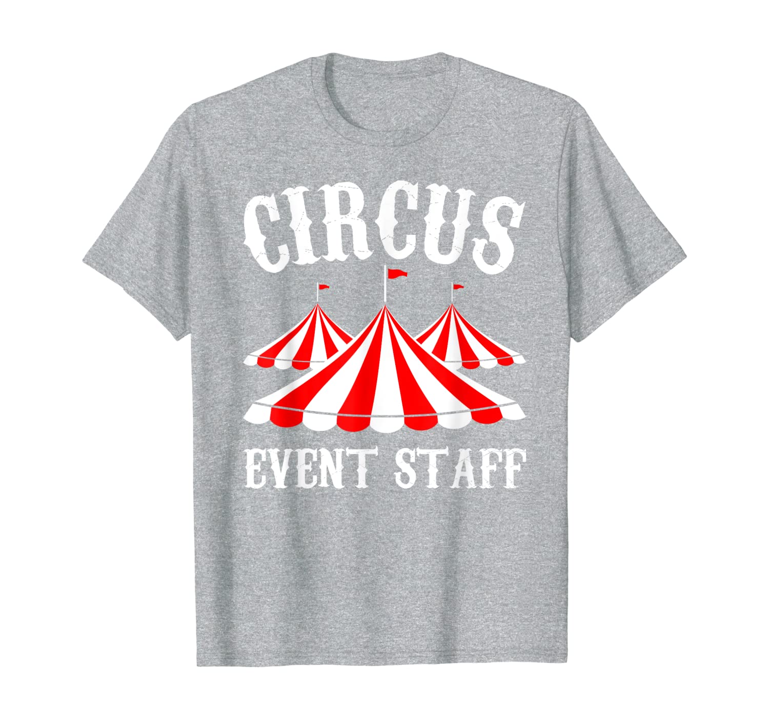 Circus Event Staff T-Shirt Gift For Men And Women MM-image-702926915