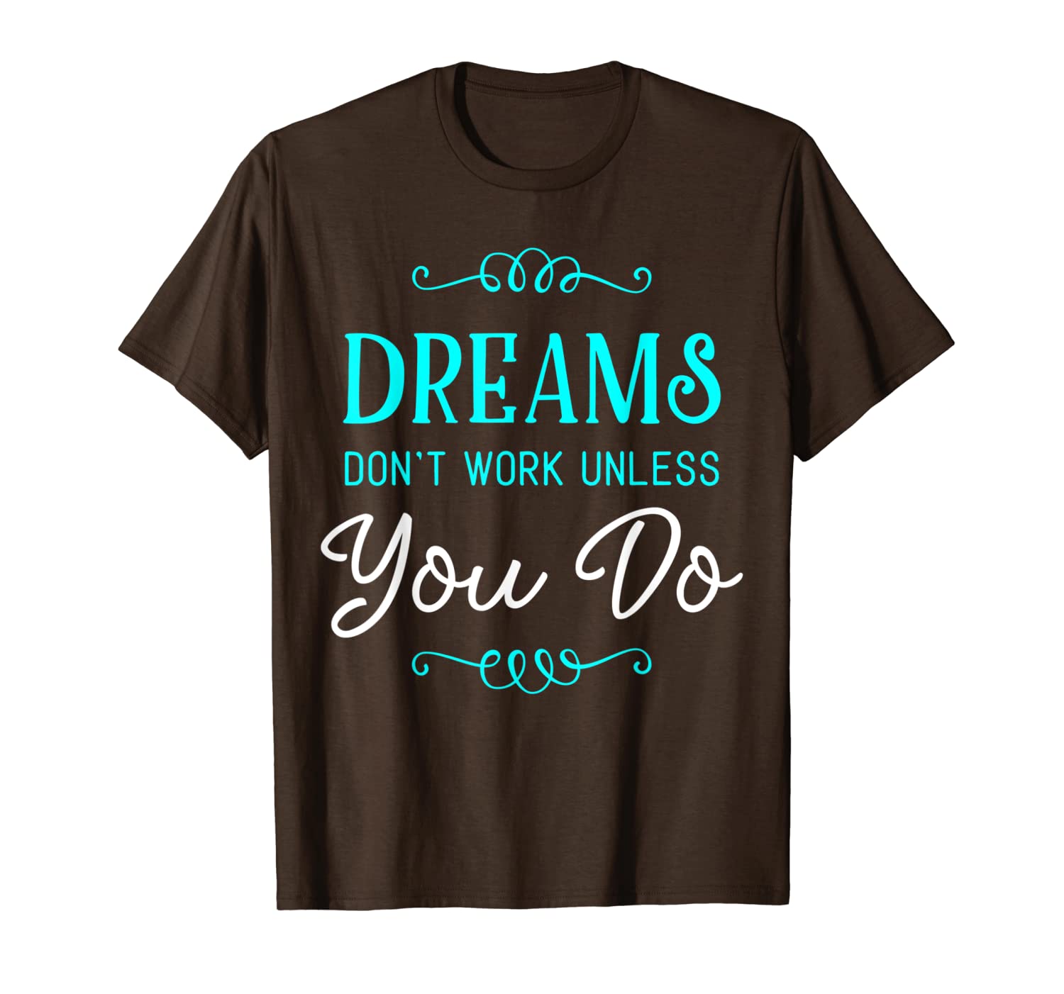 

school counselor dreams don't work unless you do teacher t-shirt, White;black