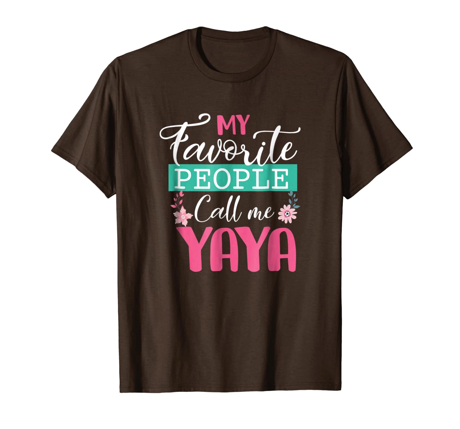 

my favorite people call me yaya grandma mother's day gift, White;black